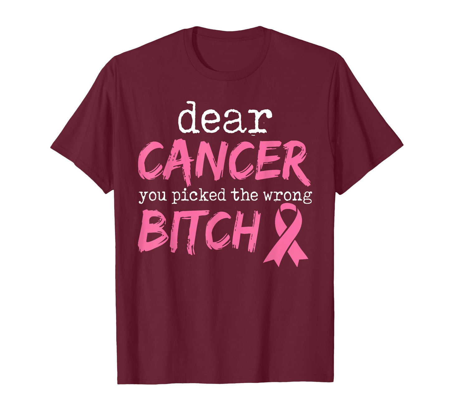 Dear Cancer You Picked The Wrong Breast Cancer Awareness T-Shirt