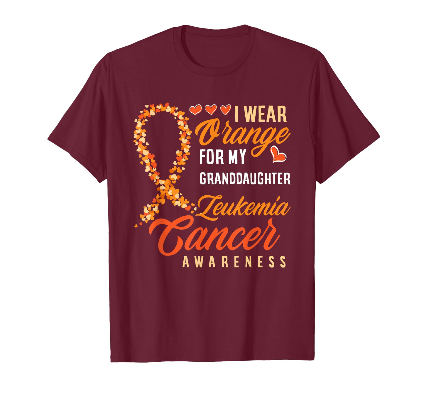 I Wear Orange For My Granddaughter Leukemia Cancer Awareness T-Shirt