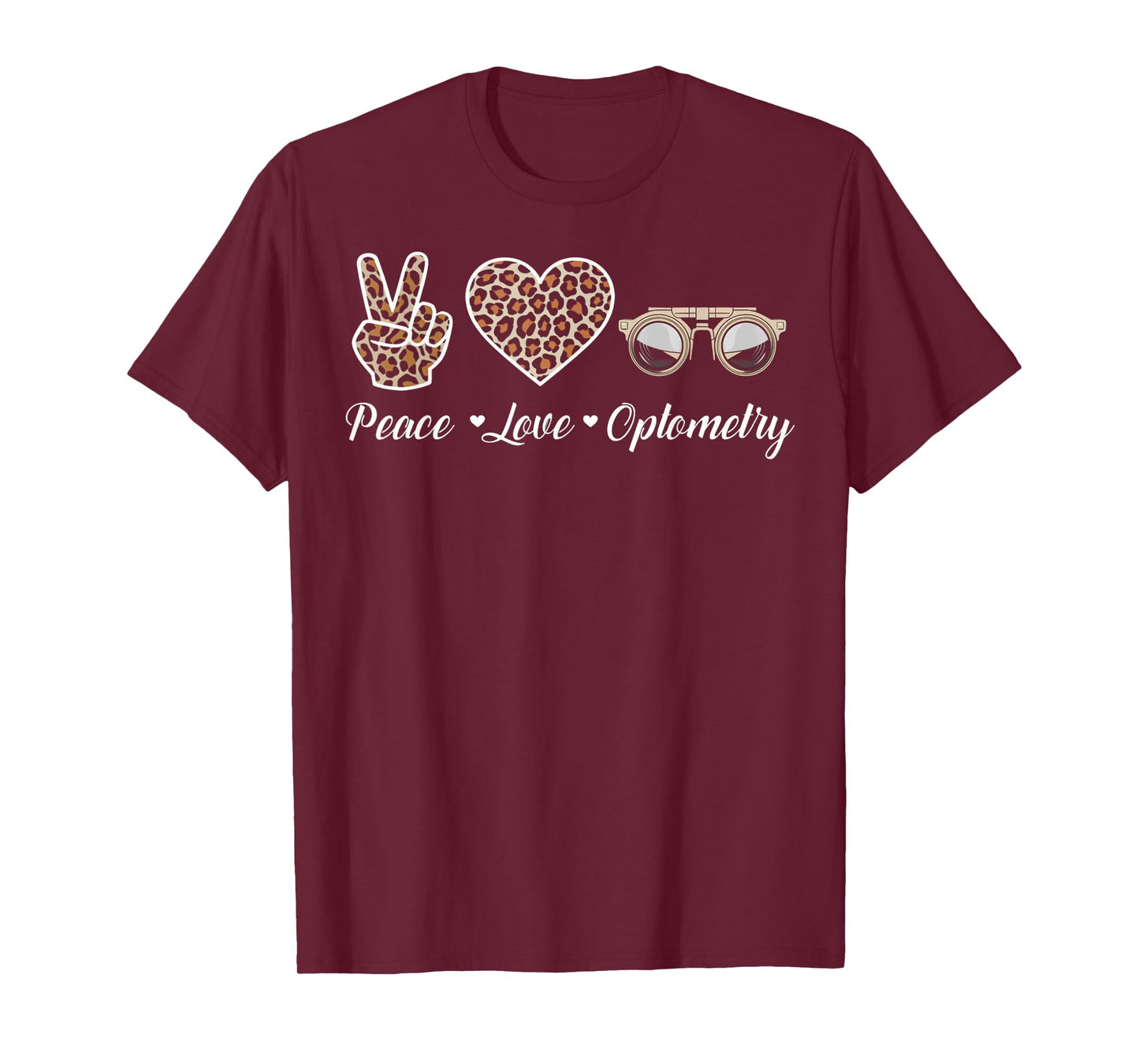 Peace Love Ophthalmology Optical Optometry Optometrist T-Shirt
