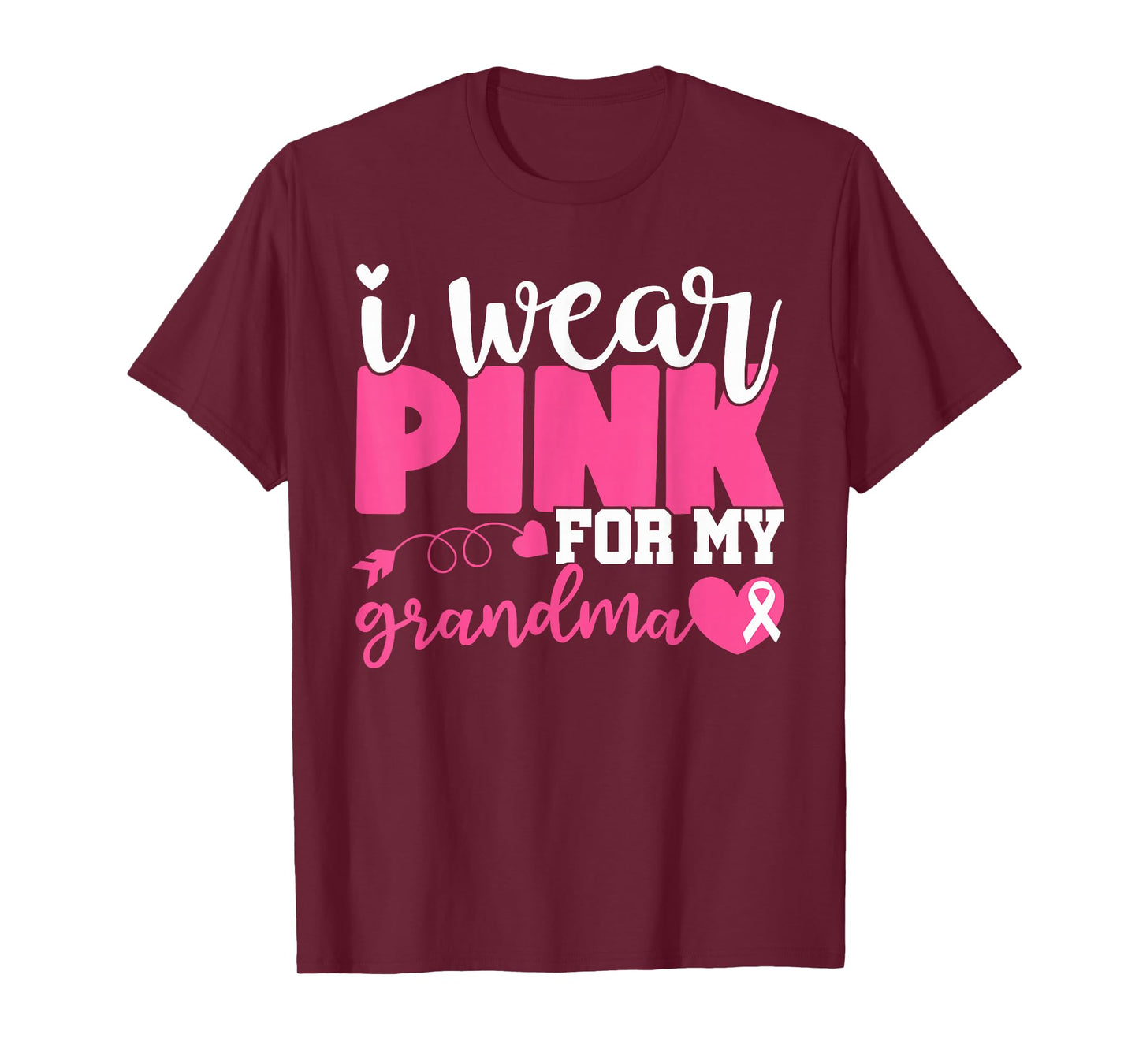 I Wear Pink For My Grandma Breast Cancer Awareness Survivor T-Shirt