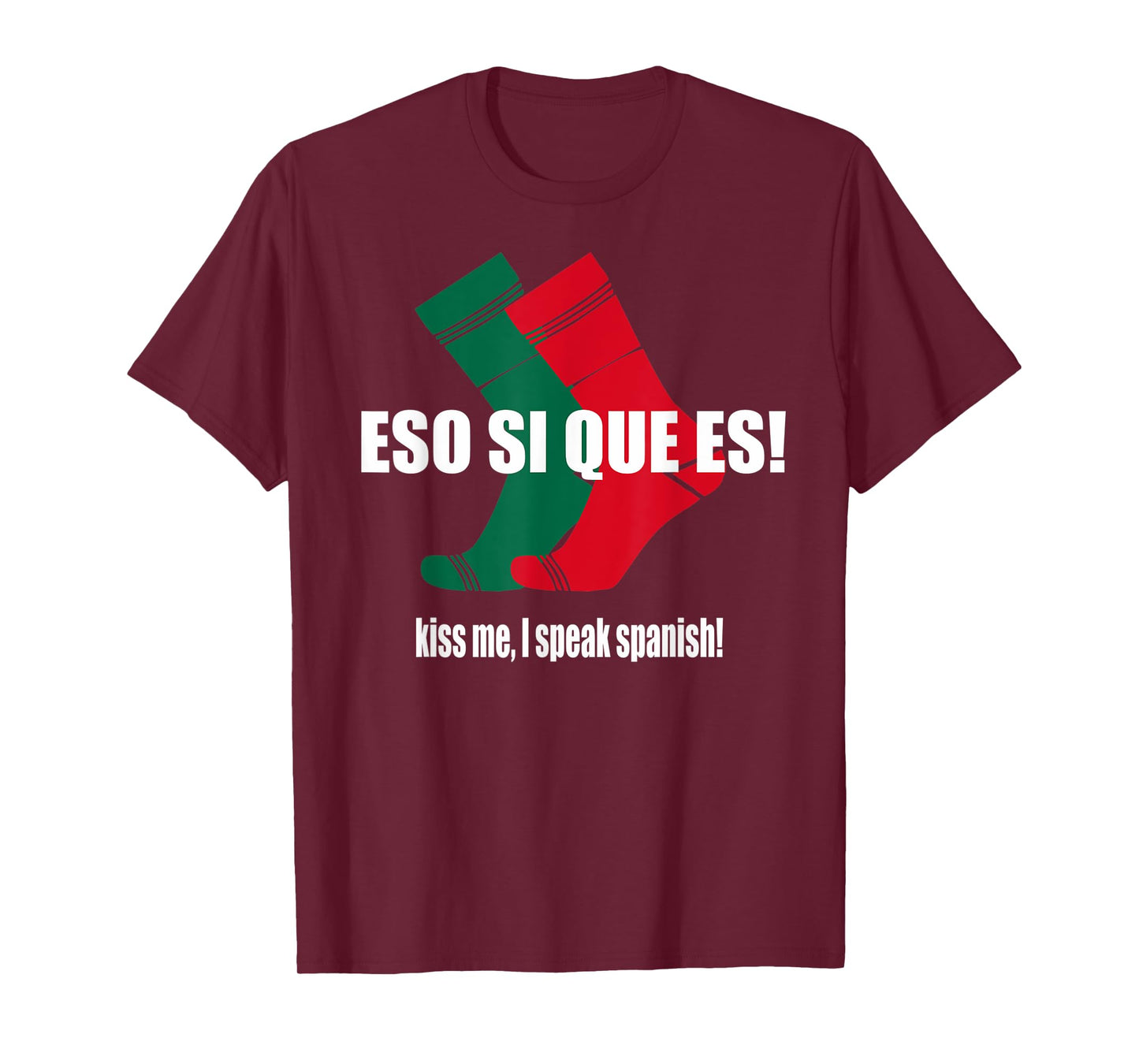 Eso Si Que Es Funny Spanish Socks Cinco De Mayo T-Shirt