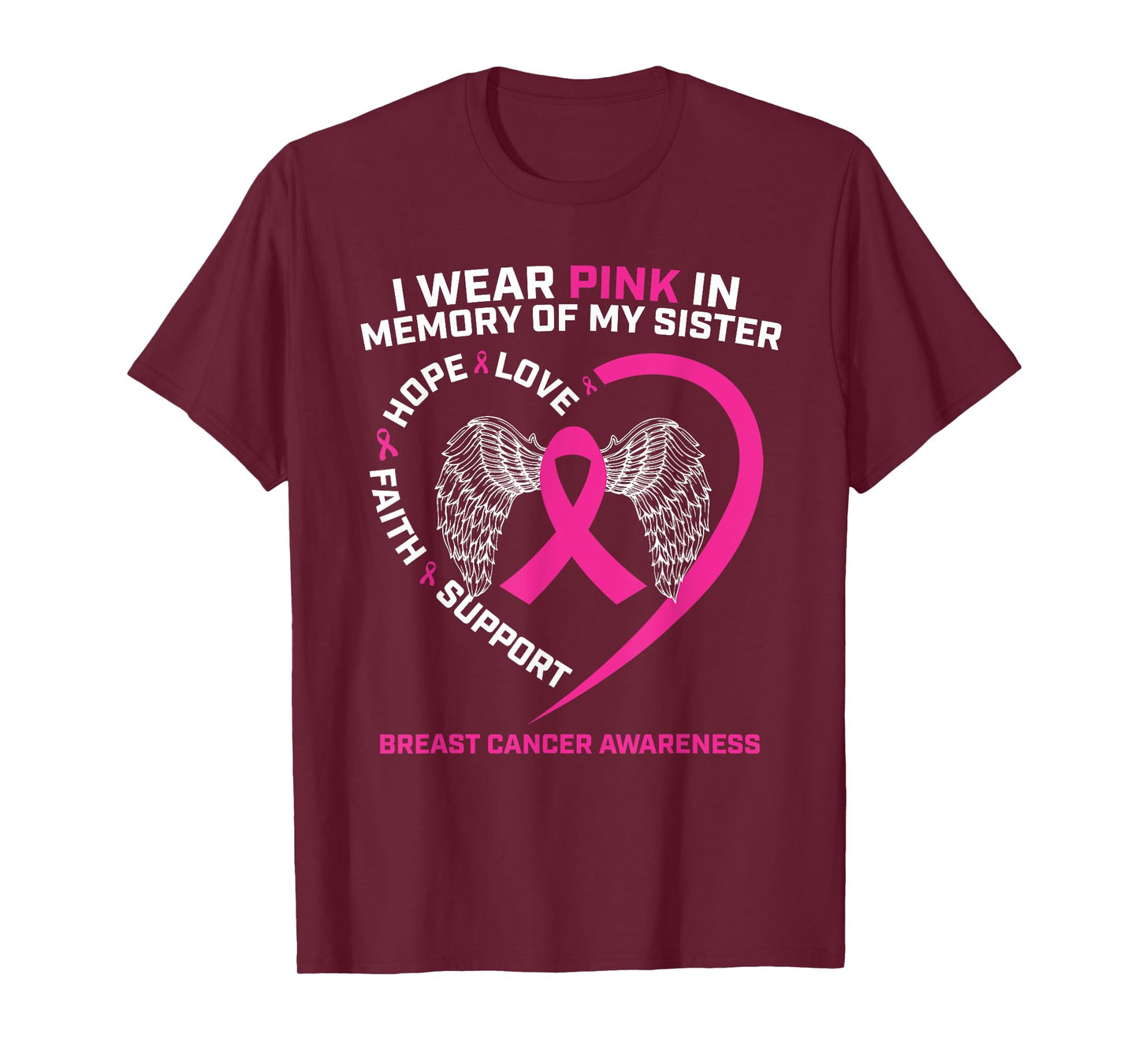 I Wear Pink In Memory Of My Sister Breast Cancer Awareness T-Shirt