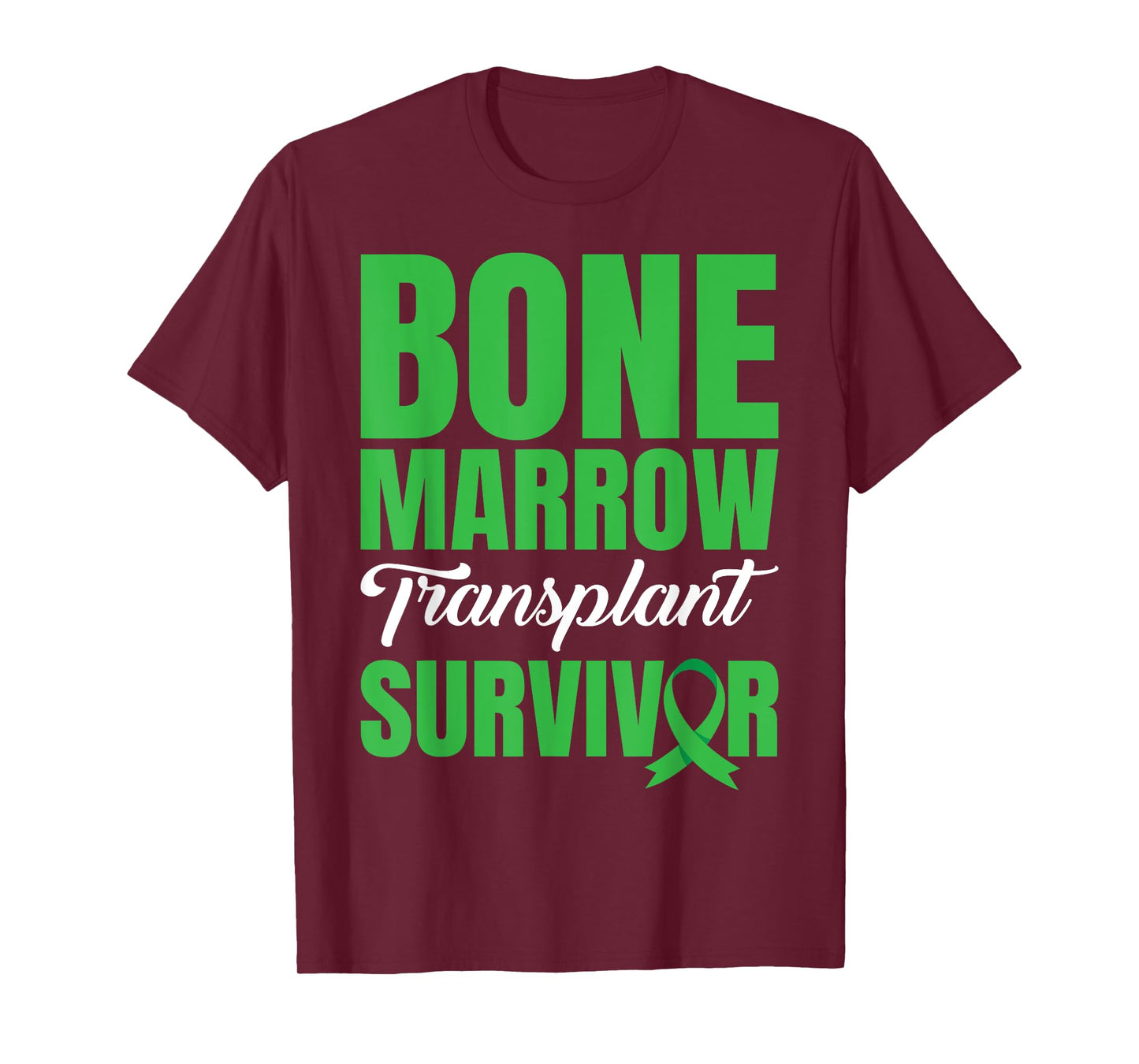 Bone Marrow Donation Bone Marrow Transplant Survivor T-Shirt