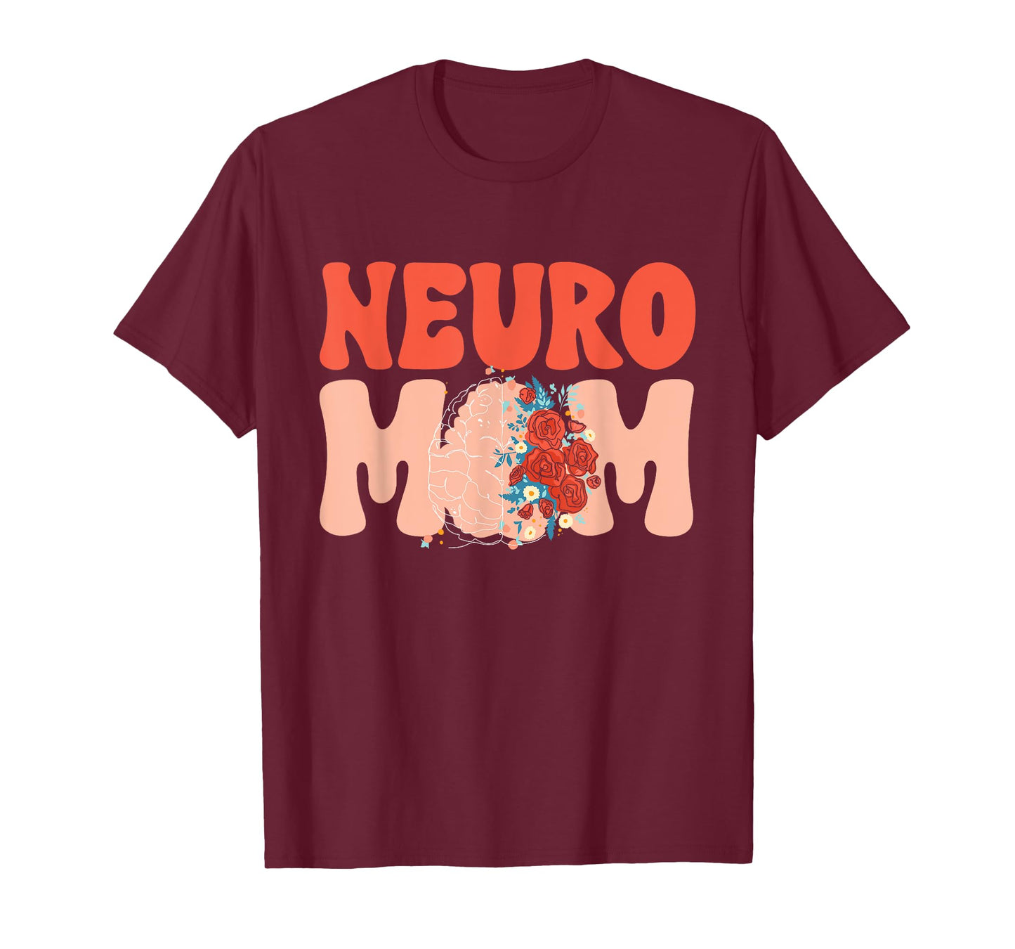 Neuro Mom Neurology RN Neuroscience Nurse Neurologist T-Shirt