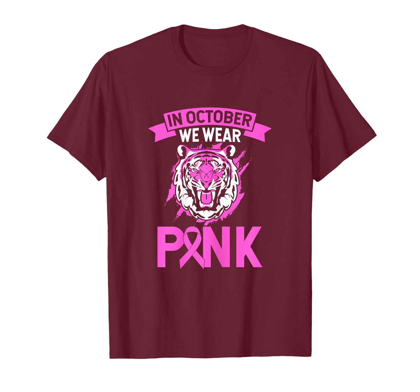 In October We Wear Pink Tiger Love Breast Cancer Fighter T-Shirt