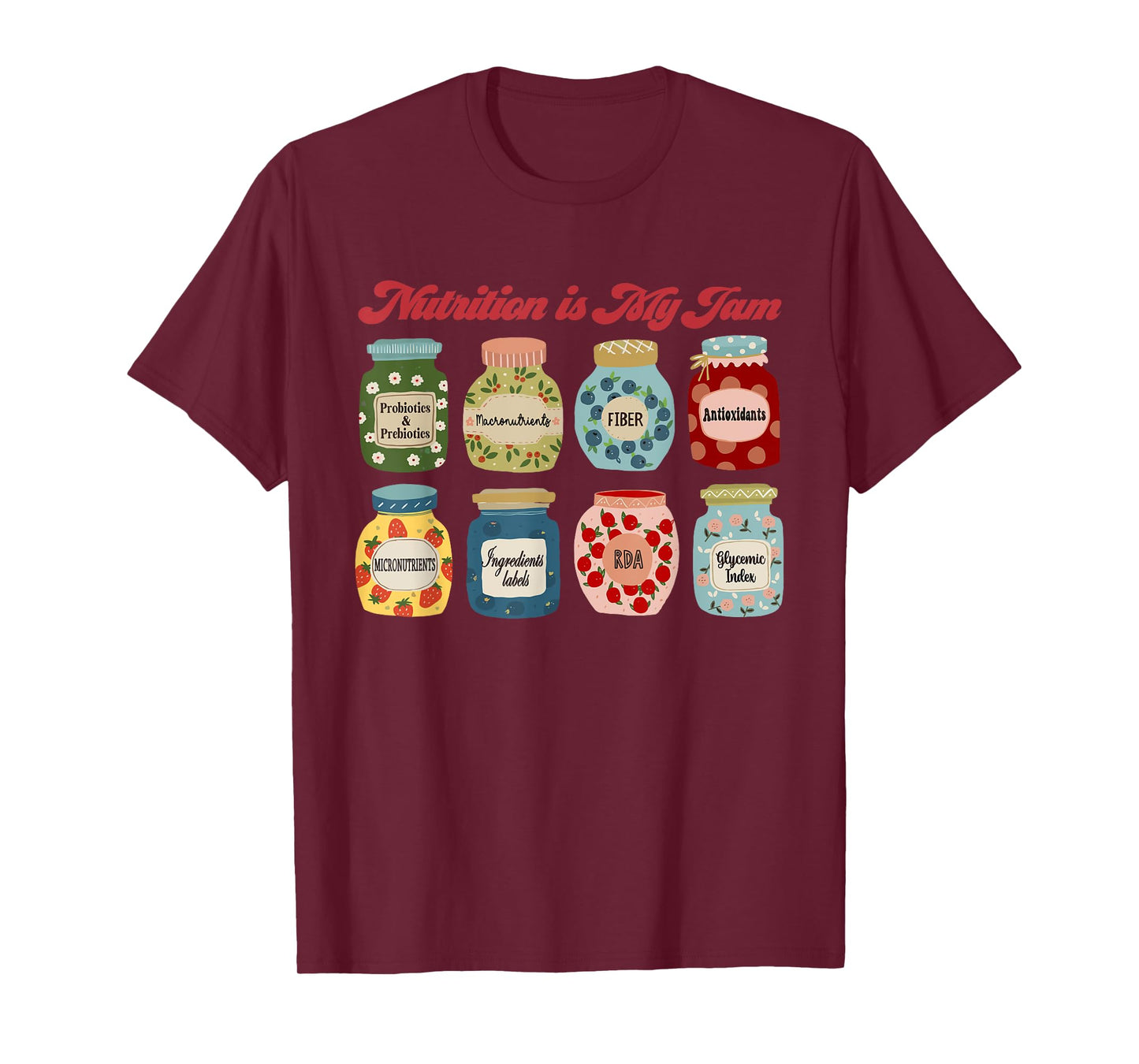 Nutrition Is My Jam Registered Dietitian Nutritionist RDN T-Shirt