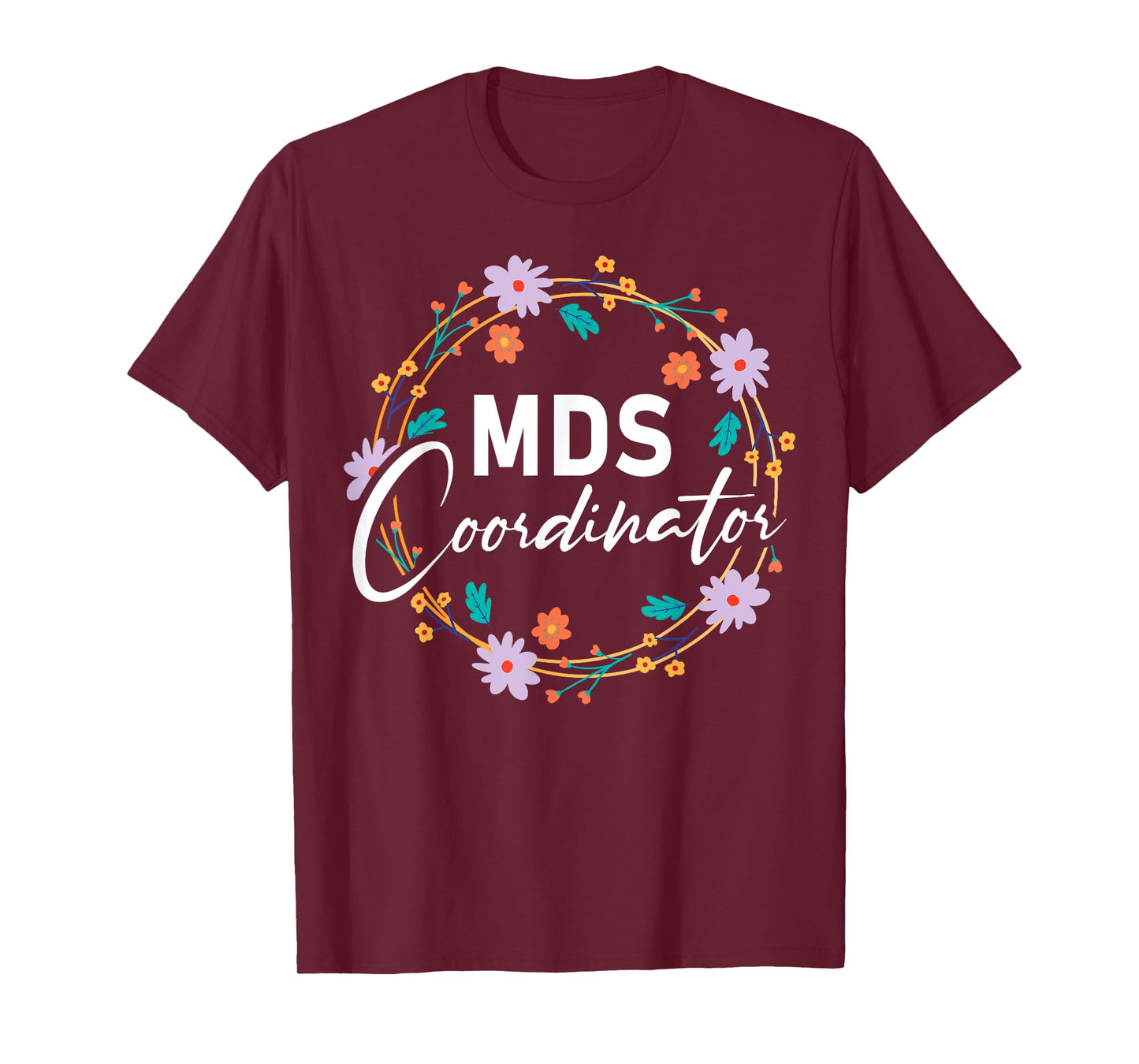 Cute MDS Coordinator T-Shirt
