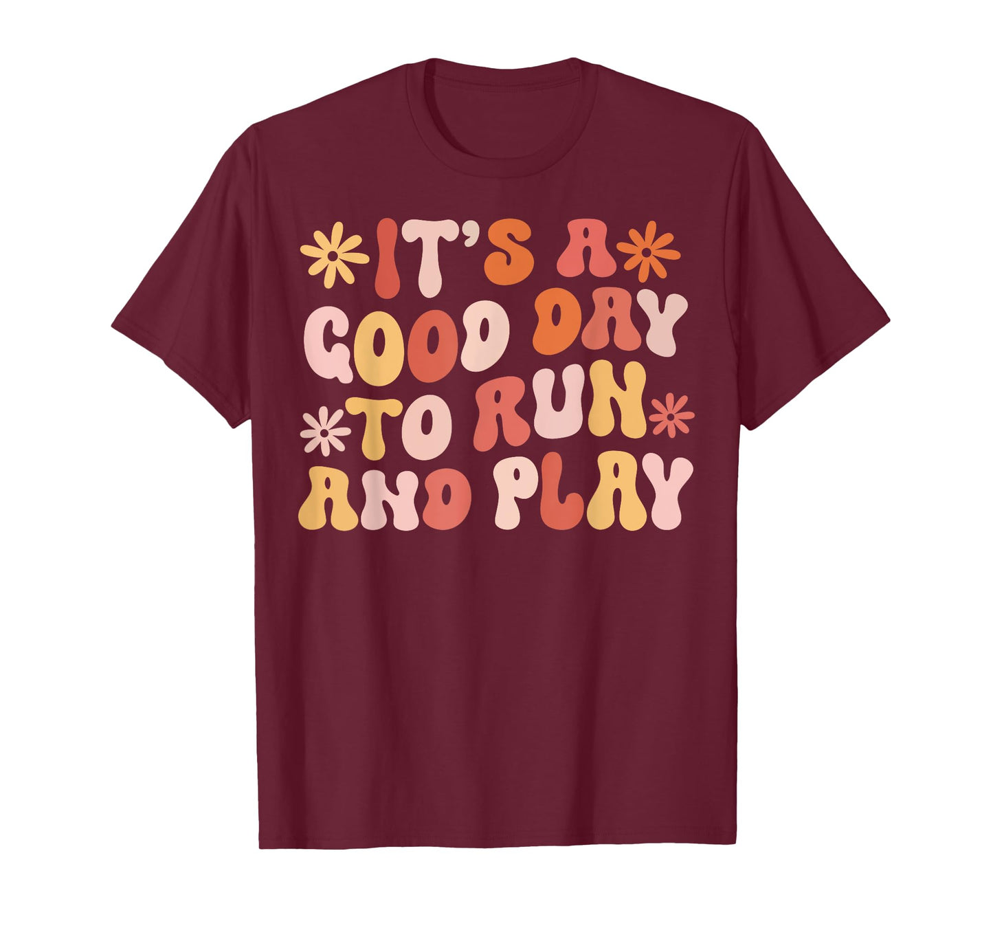 Its A Good Day To Run And Play PE Teacher Physical Education T-Shirt