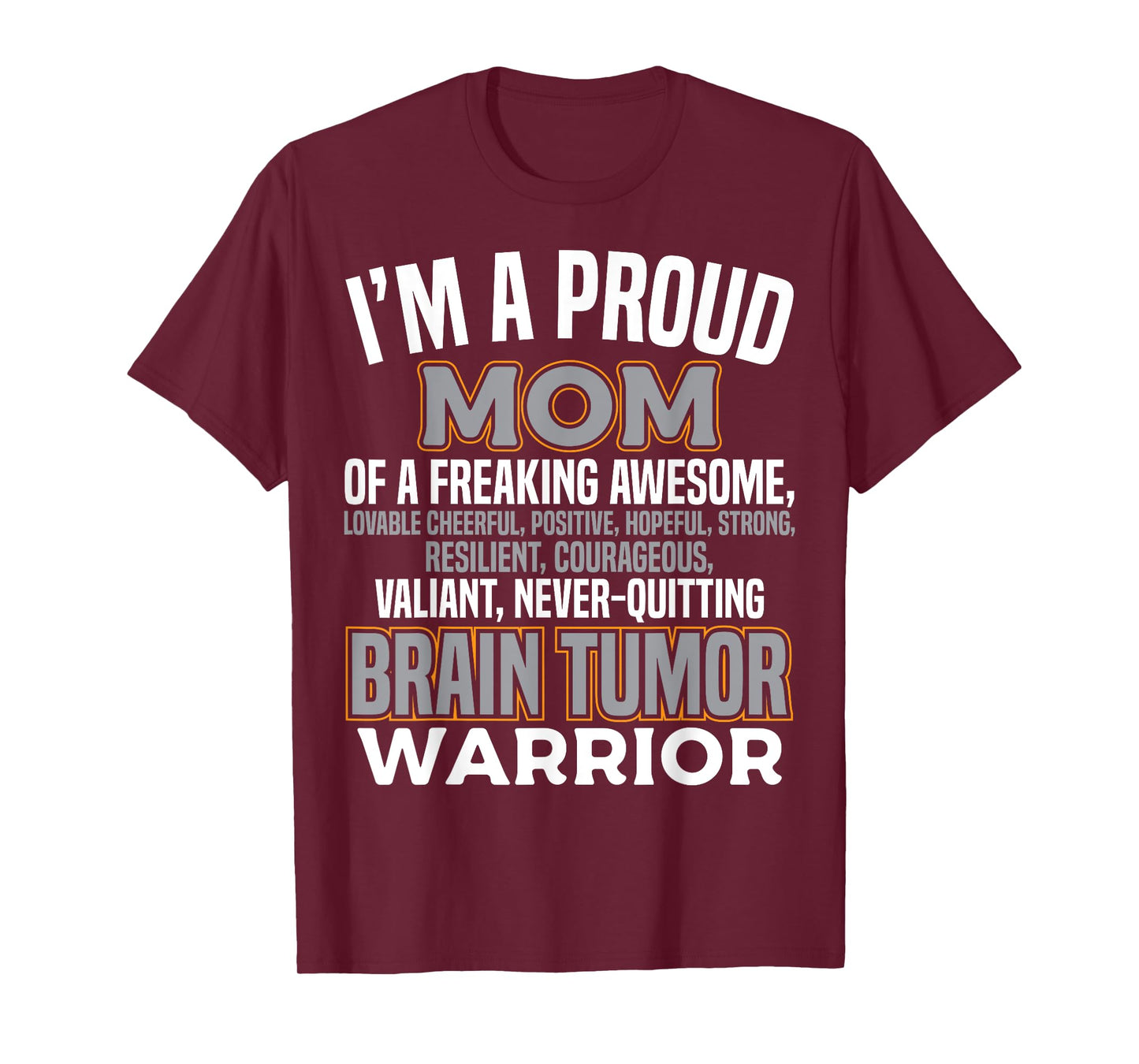 Proud Mom Brain Tumor Awareness Survivor Women Girls T-Shirt