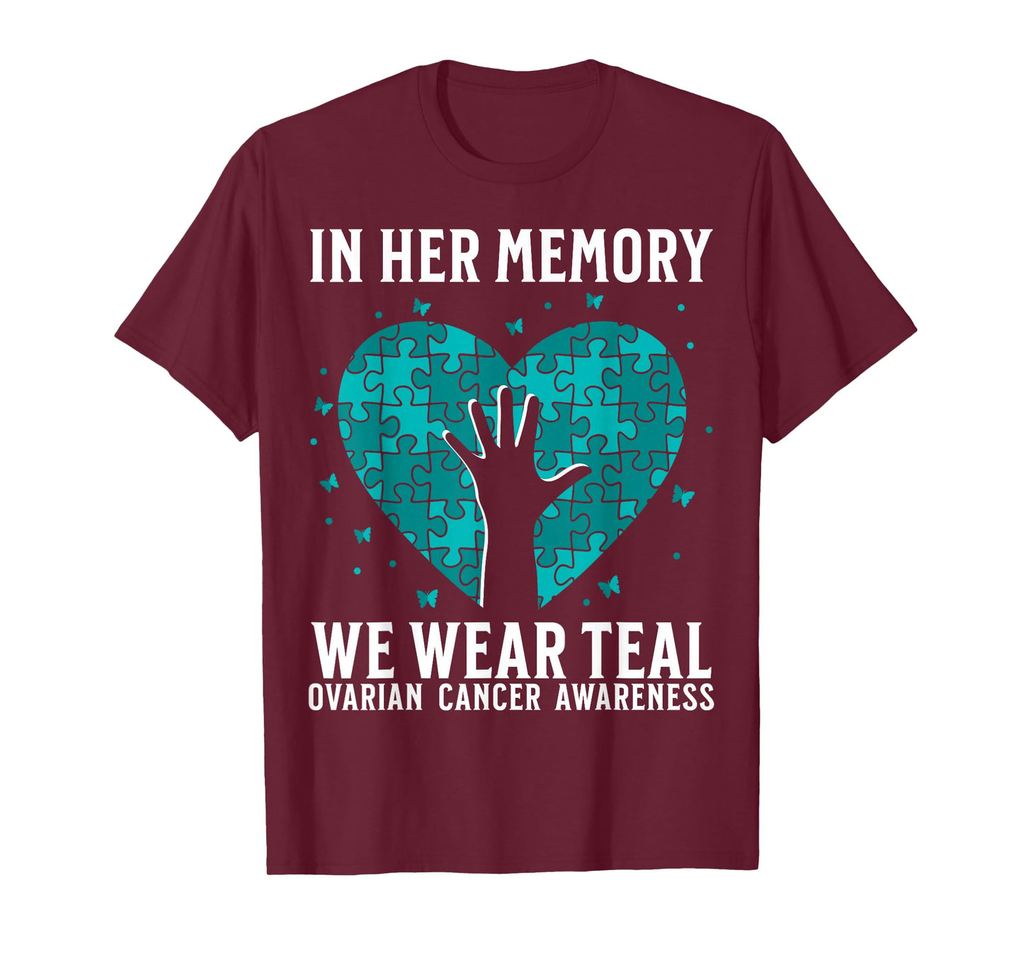 Ovarian Cancer Awareness Women Ovarian Cancer Memorial T-Shirt