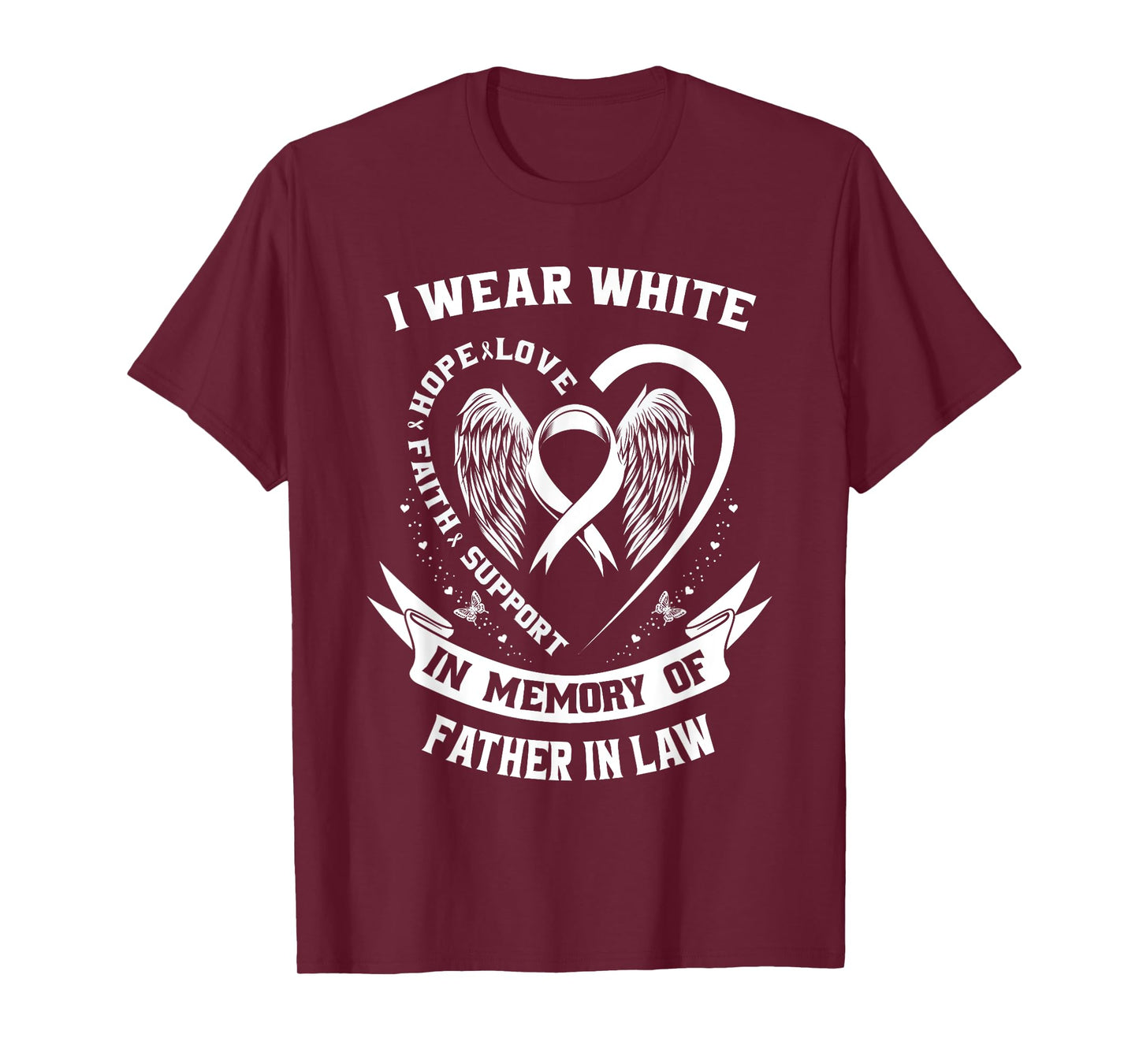 I Wear White For My Father In Law Lung Cancer Awareness Dad T-Shirt