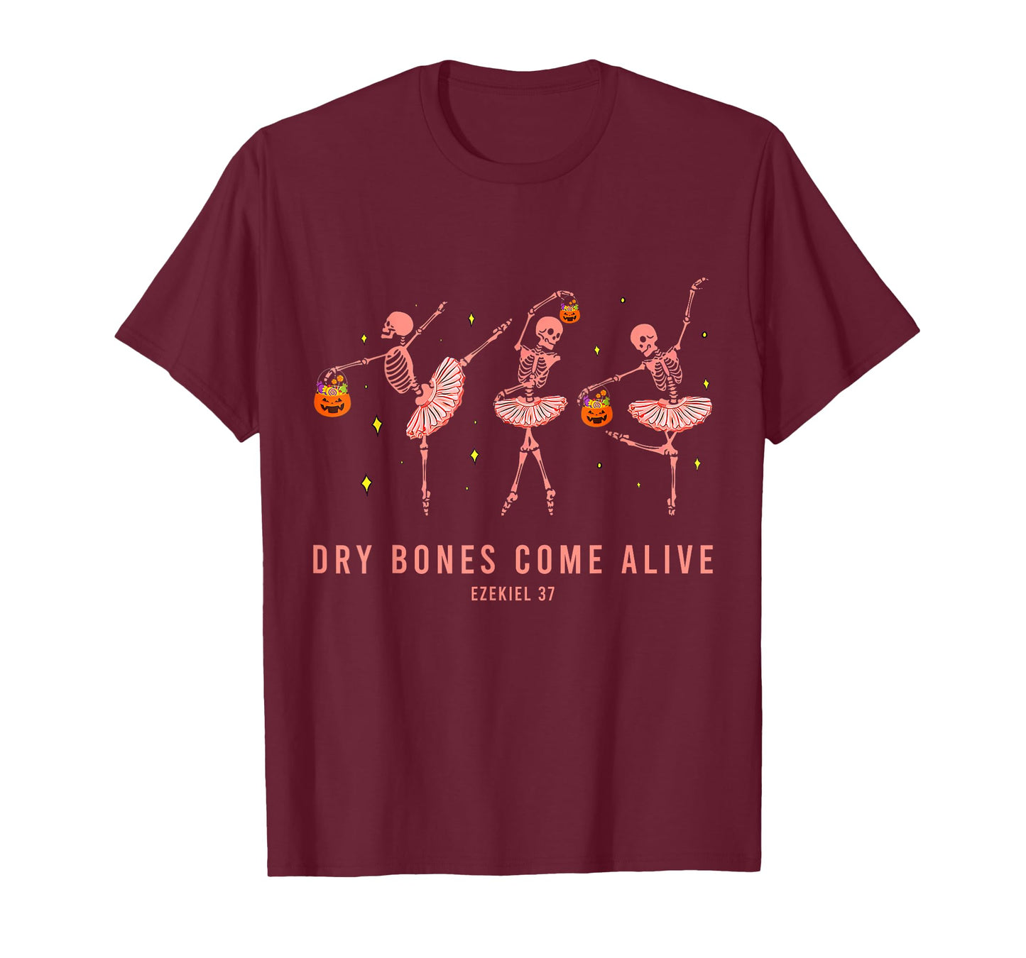 Dancing Skeleton Dry Bones Come Alive Christian Halloween T-Shirt