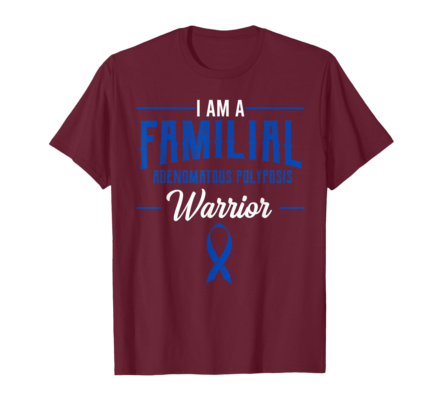 Familial Adenomatous Polyposis Warrior FAP Awareness Ribbon T-Shirt