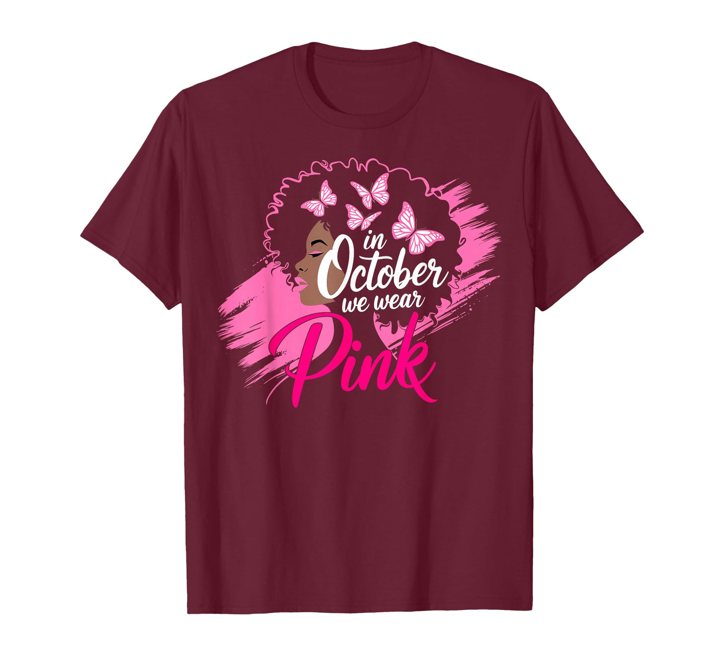 in October We Wear Pink Breast Cancer Awareness Black Women T-Shirt
