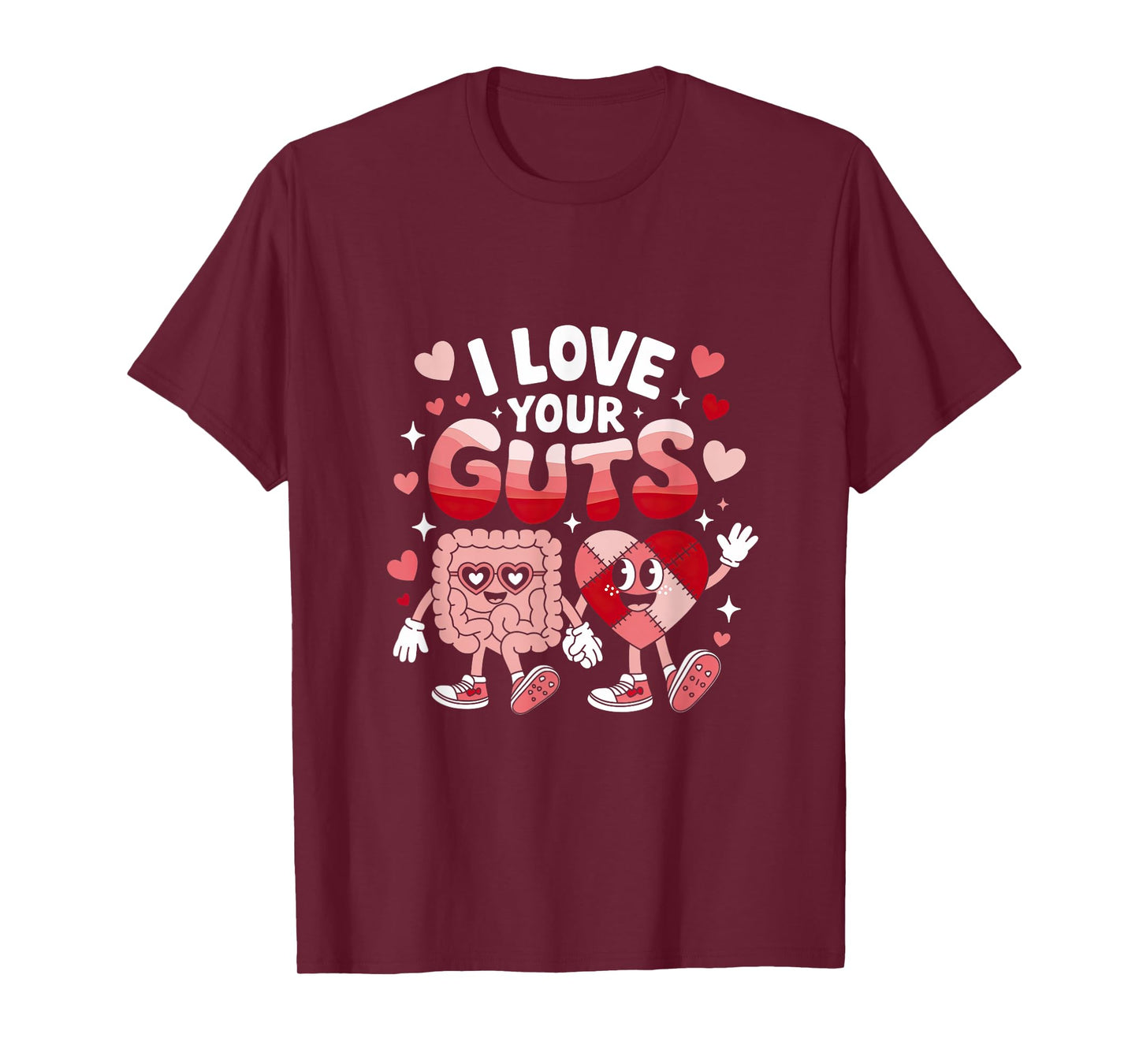 I Love Your Guts Valentine's Day GI Nurse Gastroenterologist T-Shirt
