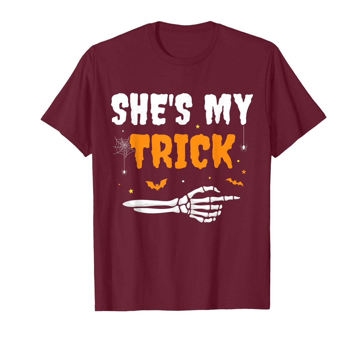 She's My Trick Funny Skeleton Halloween Matching Couples T-Shirt