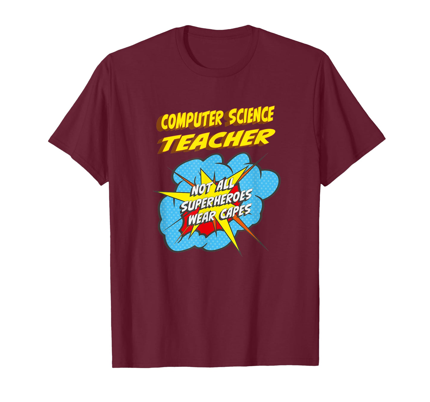 Computer Science Teacher Funny Superhero Job T-Shirt