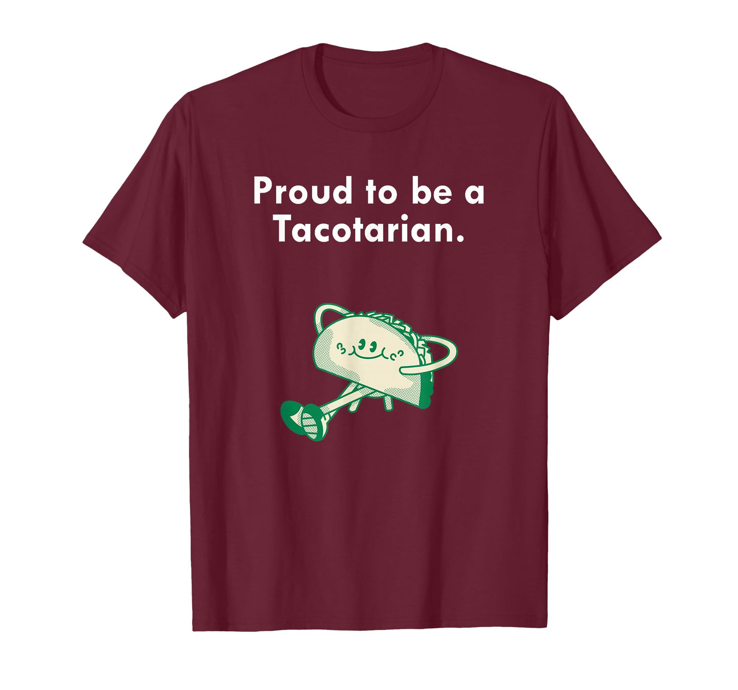 Proud to be a Tacotarian Taco Tacos Lover T-Shirt