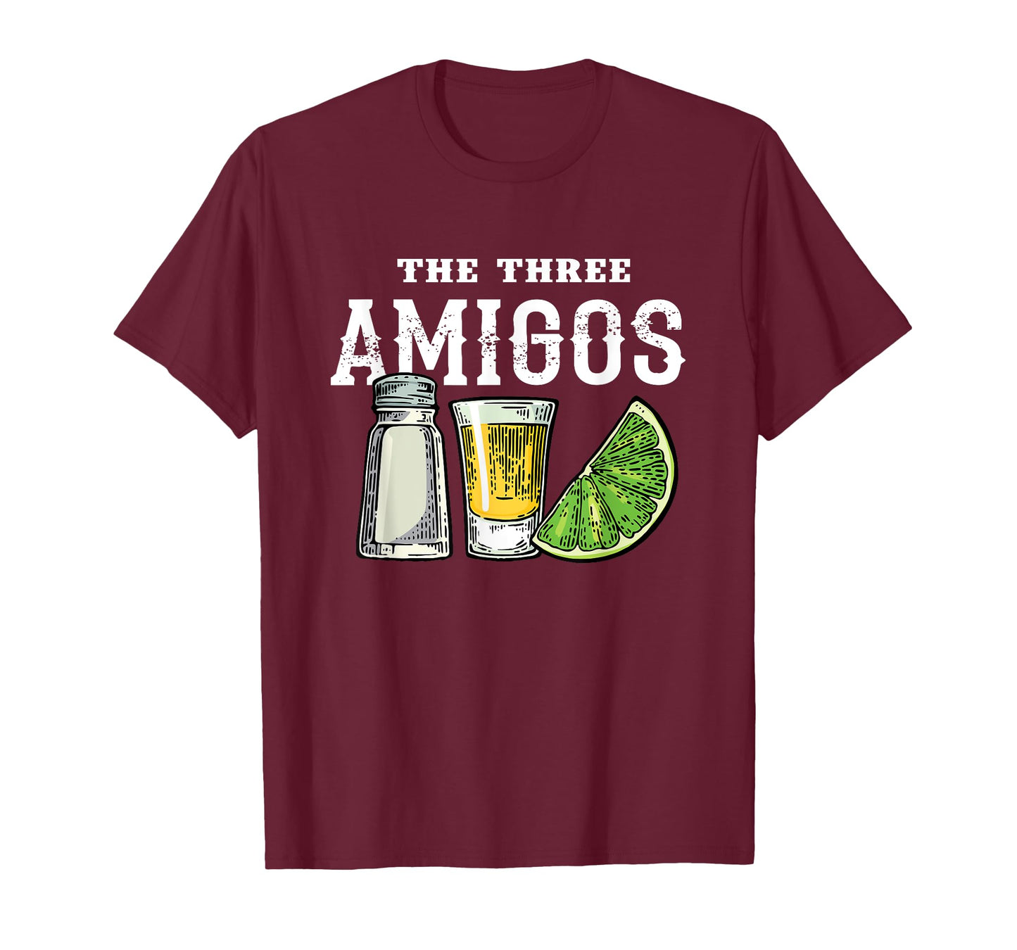 The 3 Three Amigos T-shirt Tequila Shot Glass Cinco De Mayo T-Shirt