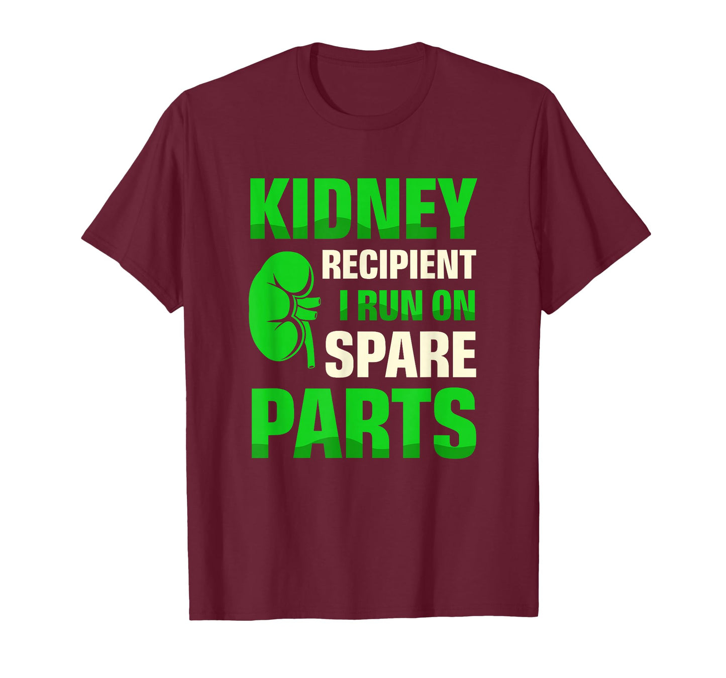 Kidney Recipient I Run On Spare Parts Organ Donation T-Shirt