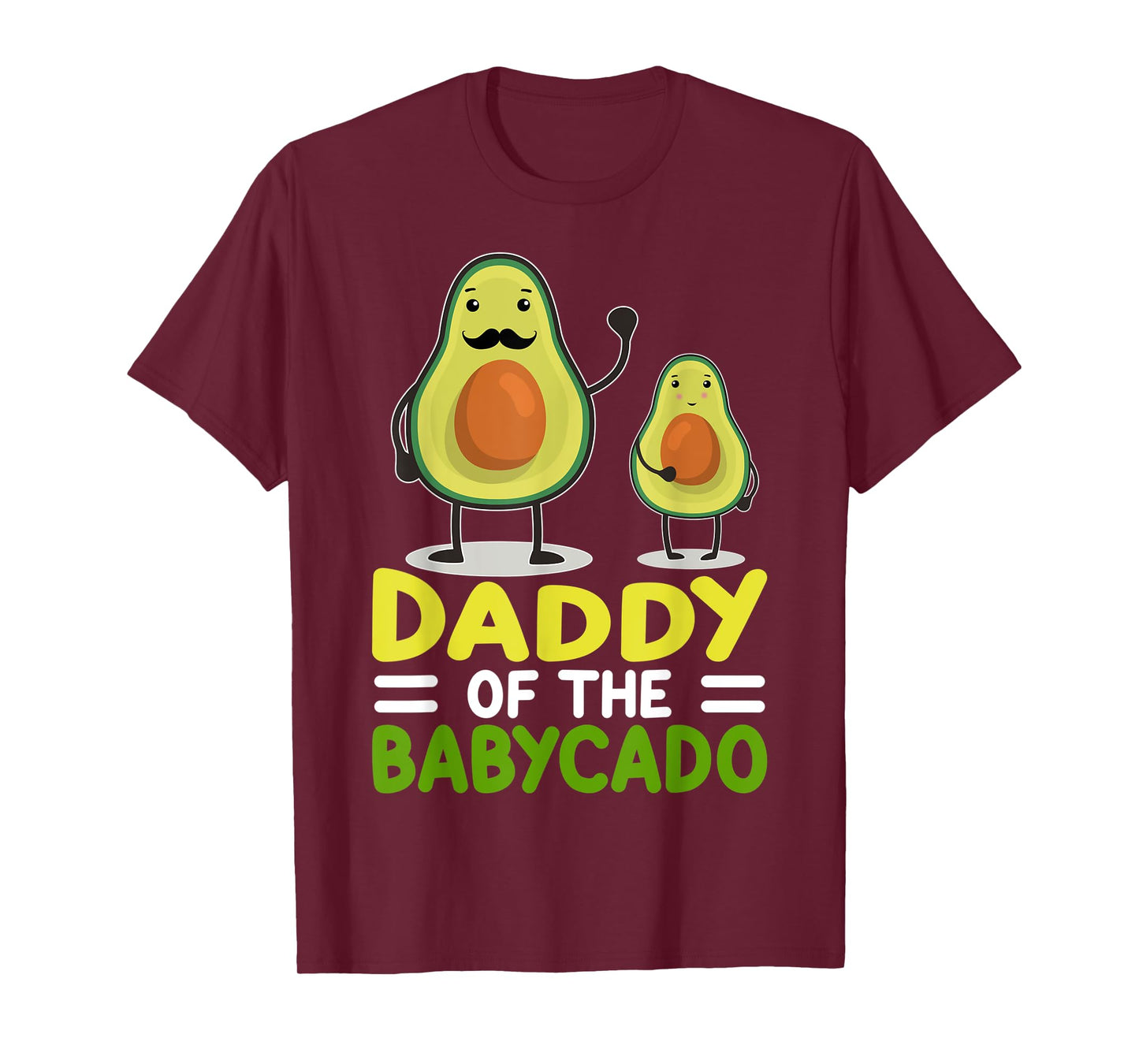 Mens Avocado Dad Funny Daddy Of The Babycado Father's Day T-Shirt