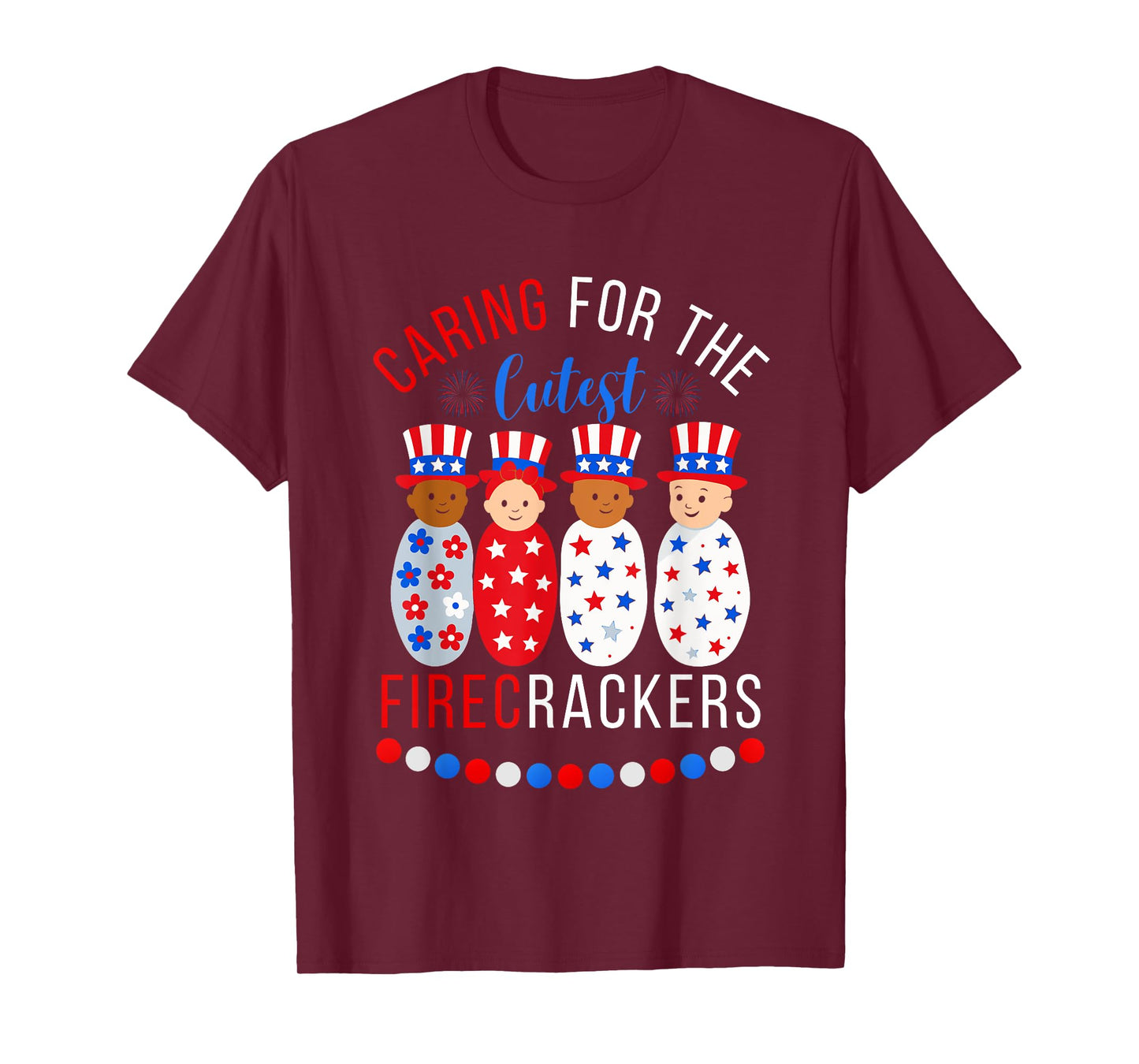 Caring for the Cutest Firecrackers NICU Nurse 4th of July T-Shirt