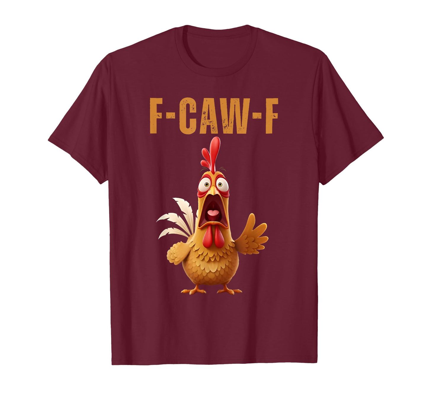 F-Caw-F Chicken Funny Screaming Rooster Meme Vintage Weird T-Shirt