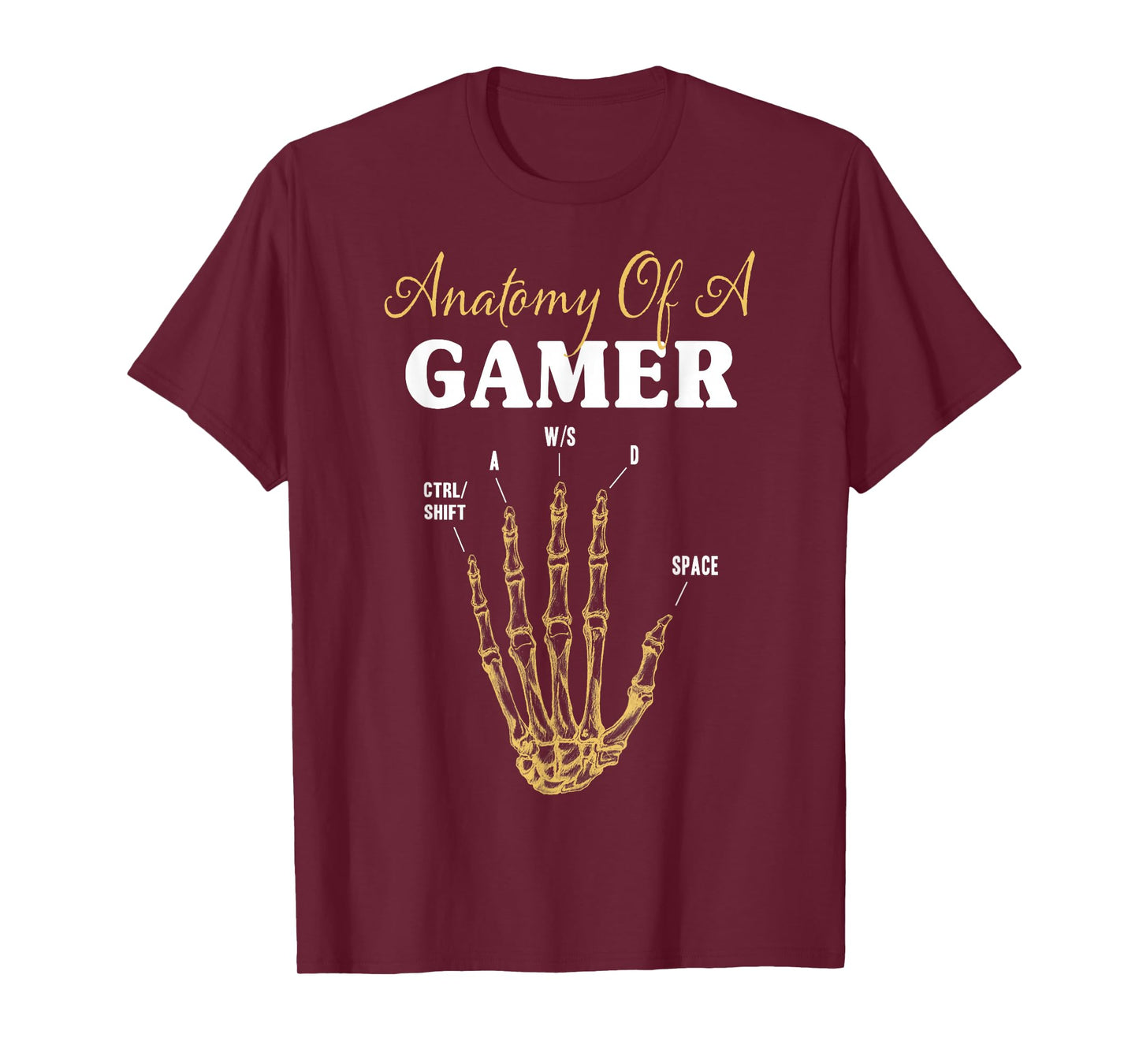 Anatomy of a Gamer Graphic Skeleton Hand Video Game WASD T-Shirt