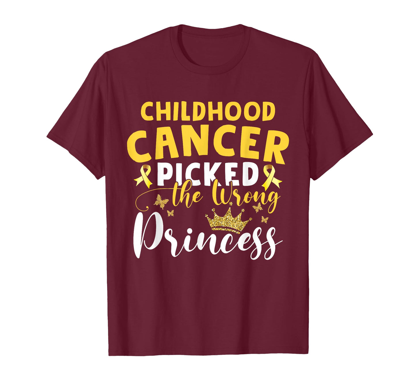 Childhood Cancer Picked The Wrong Princess T-Shirt