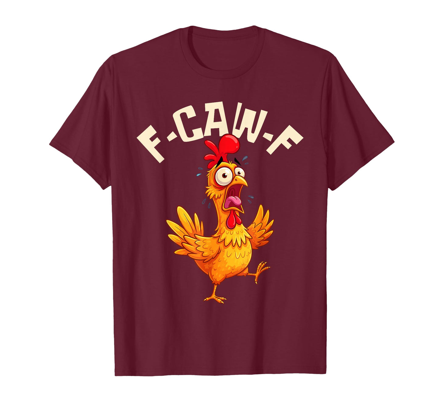 F-CAW-F Funny Chicken Rooster Meme T-Shirt