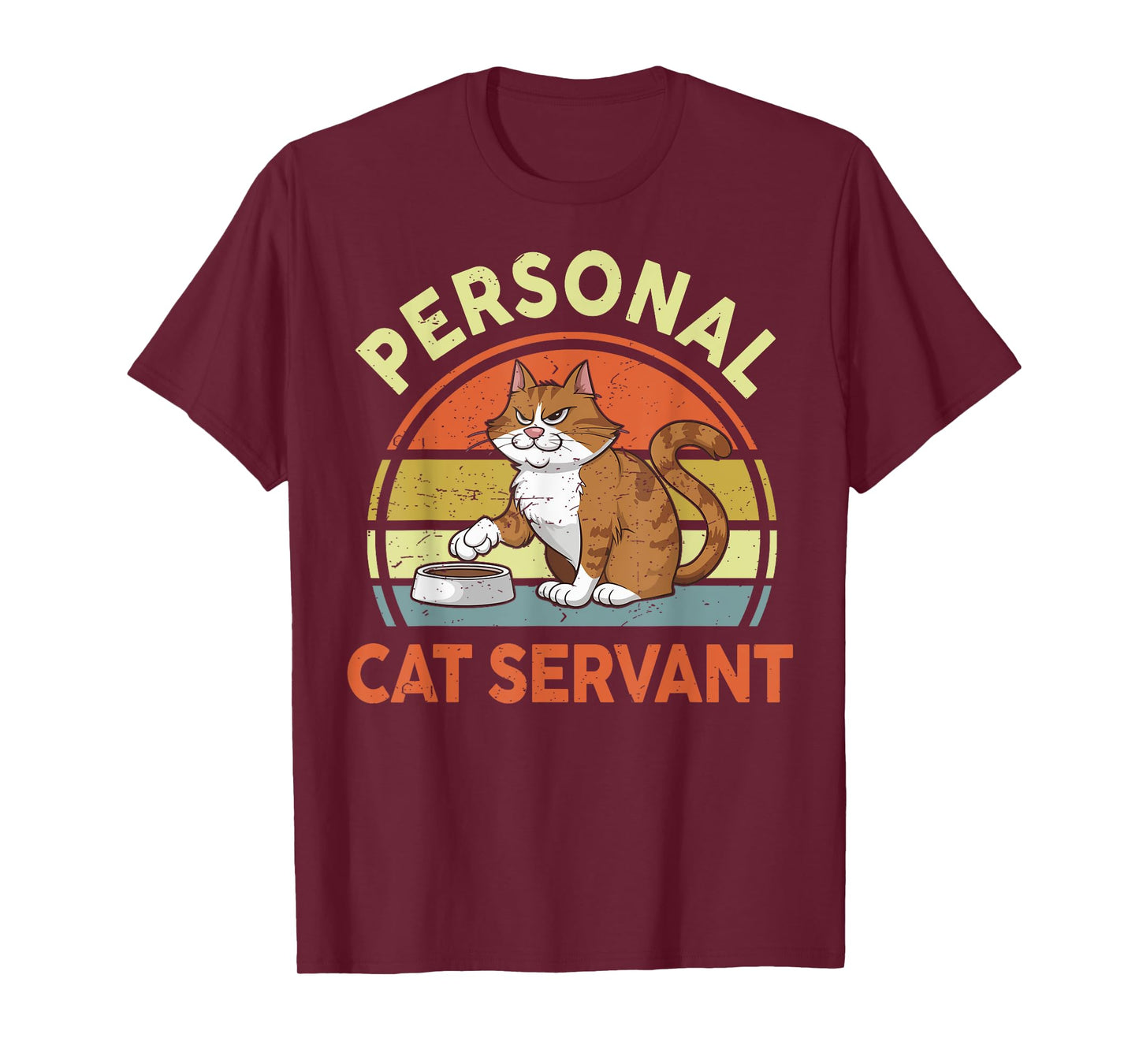 Funny Personal Cat Servant Kitten Mom Daddy Grandma Vintage T-Shirt