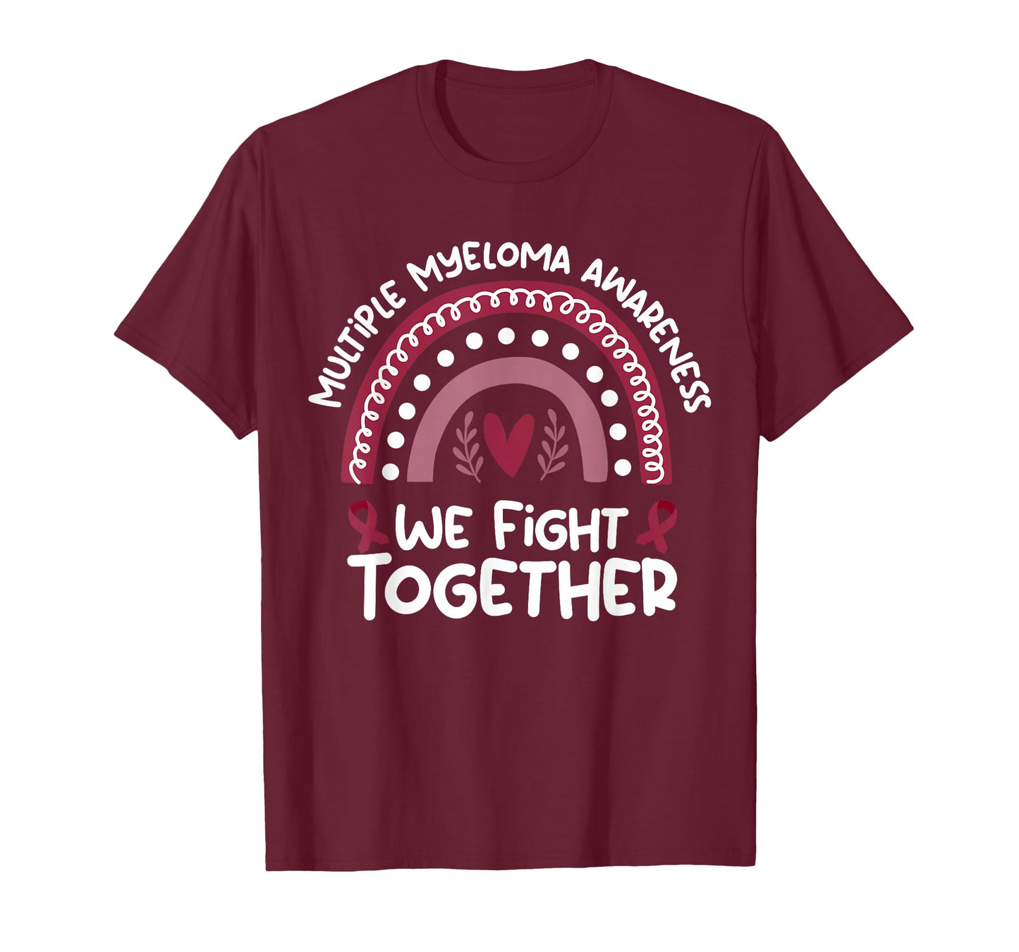 We Fight Together | Multiple Myeloma Awareness T-Shirt