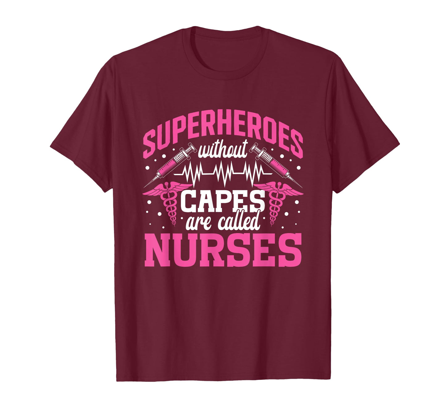 Superheroes without capes are Nurse T-Shirt