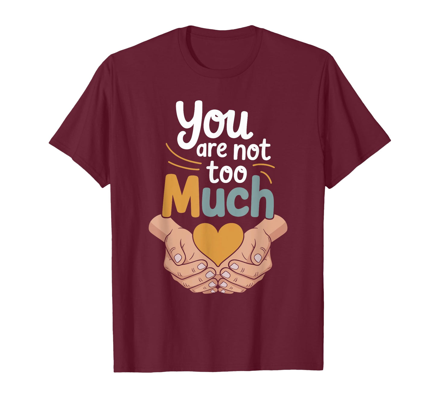 Therapy Affirmation Mindfulness Quote Feelings Are Valid T-Shirt