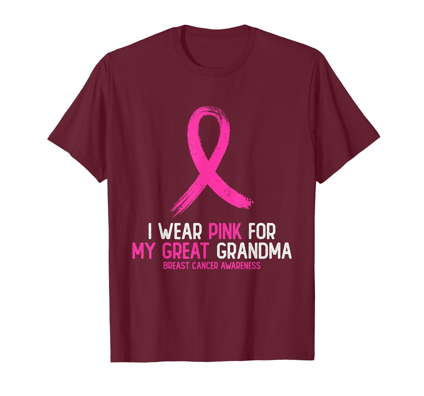 I Wear Pink For My Great Grandma Breast Cancer Awareness T-Shirt