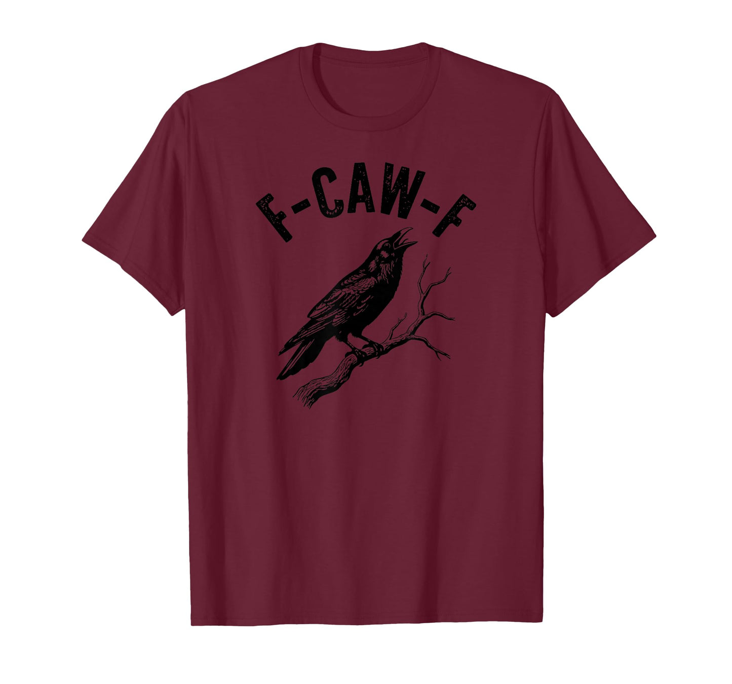 F-Caw-F Funny Crow Gothic Alternative Design T-Shirt