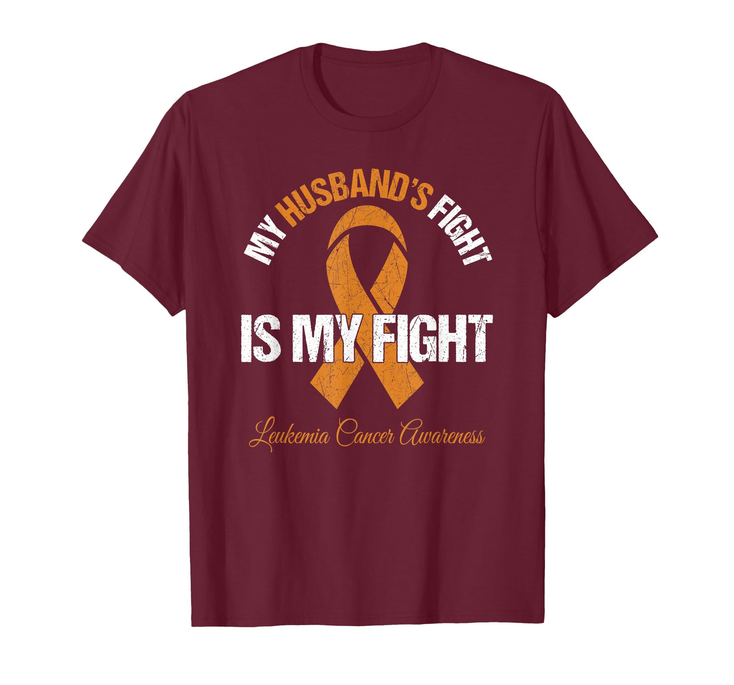 Leukemia Cancer Shirt Men My Husband's Fight Is My Fight T-Shirt