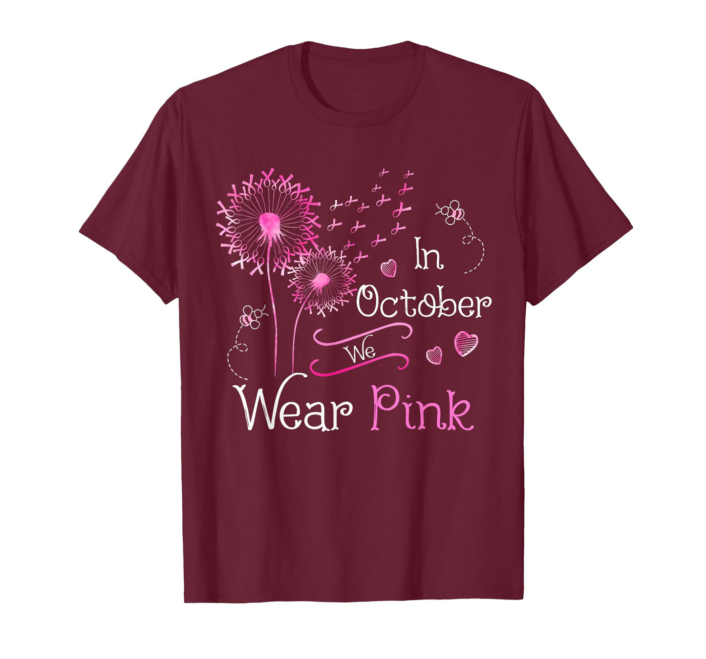 In October We Wear Pink Dandelion Breast Cancer Awareness T-Shirt