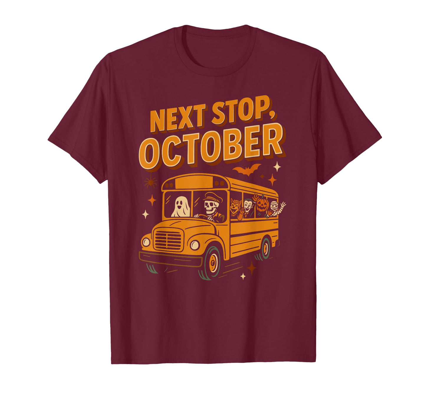 Next Stop October Spooky Monsters Halloween School Bus Ride T-Shirt