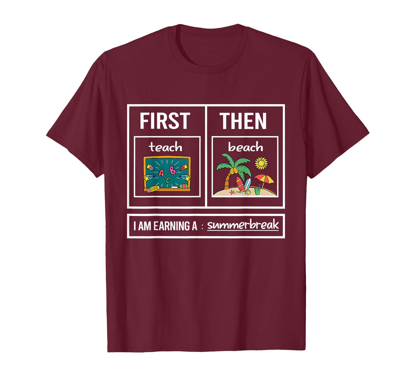 First Teach Then Beach Teachers Last Day Of School T-Shirt