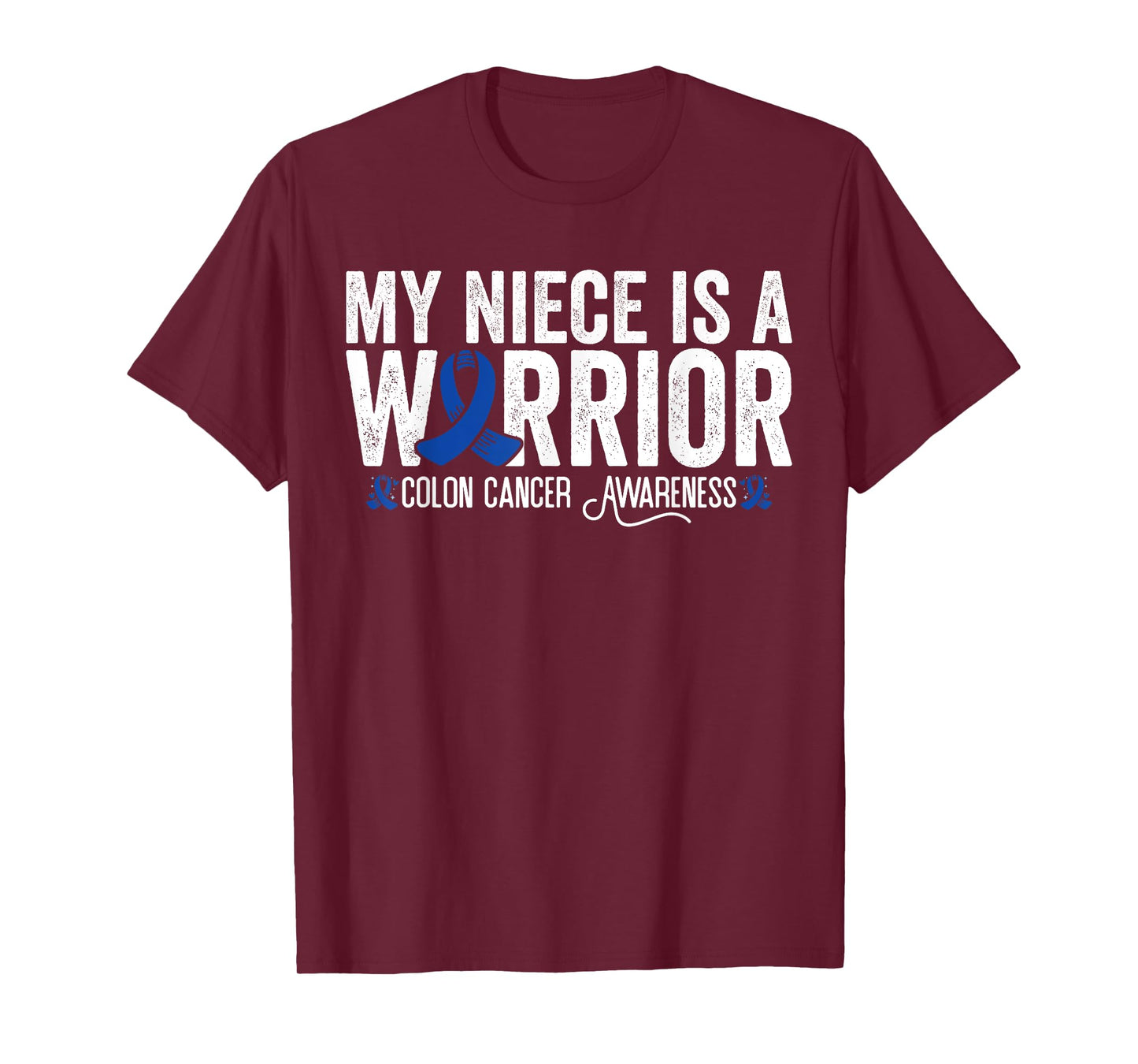 My Niece Is A Warrior Blue Ribbon Colon Cancer Awareness T-Shirt