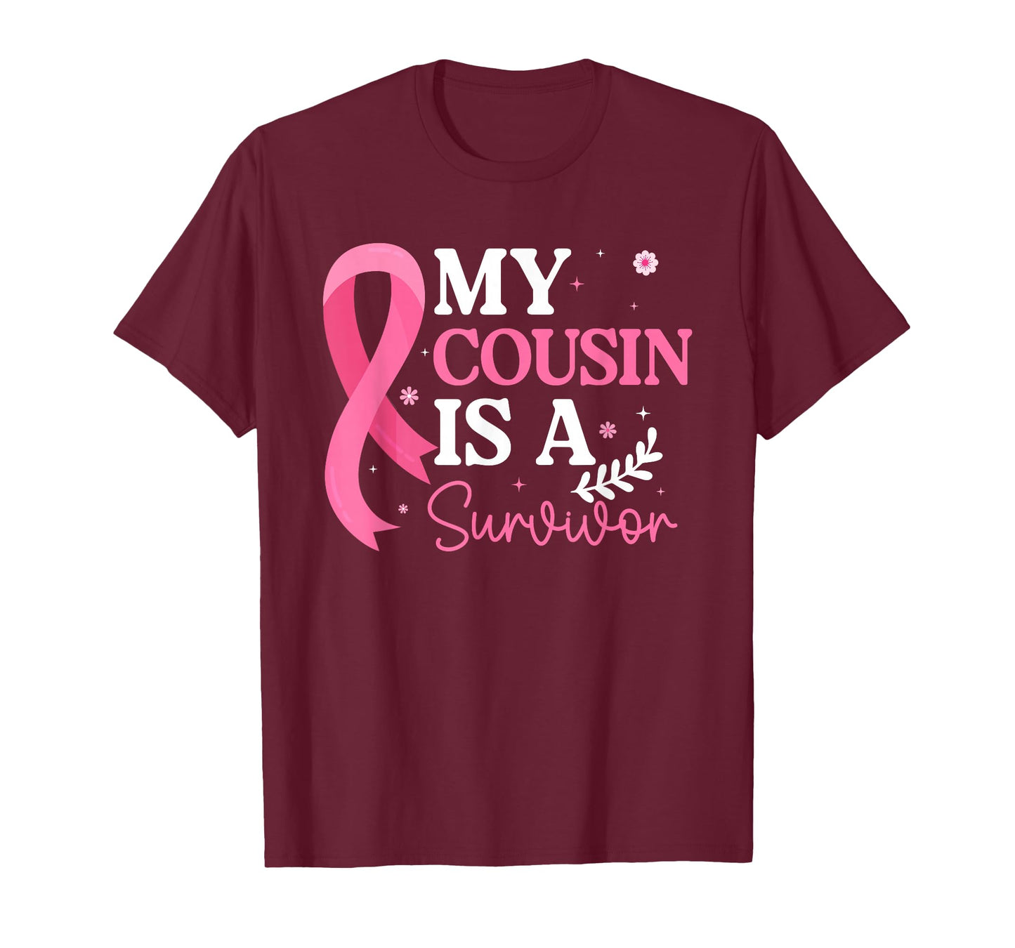 My Cousin is A Survivor Breast Cancer Awareness Pink Ribbon T-Shirt