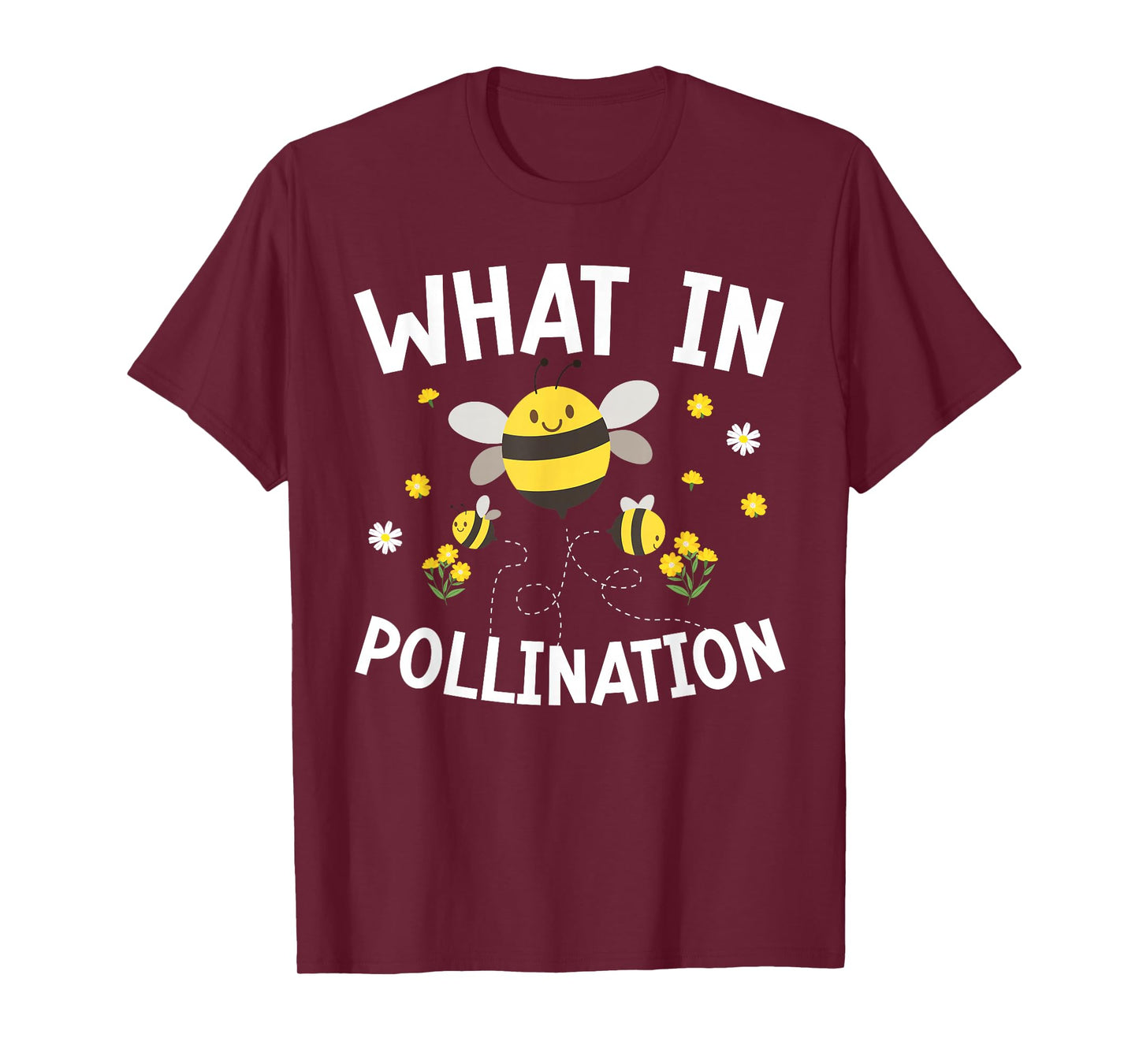 What In Pollination Bee Queen T-Shirt