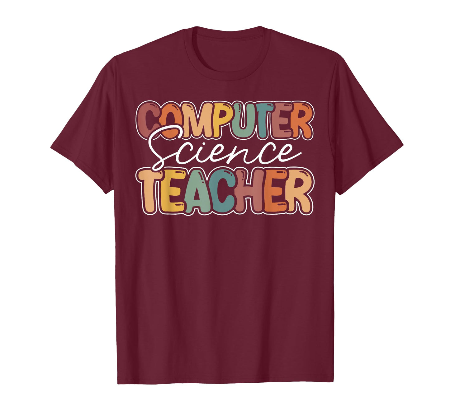 Computer Science Teacher Appreciation Teaching T-Shirt