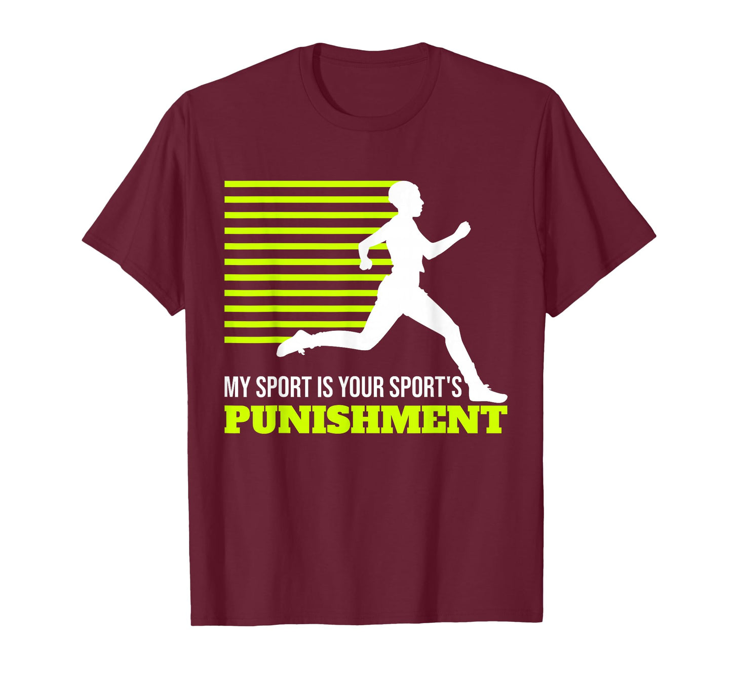 My Sport Is Your Sports Punishment XC Cross Country T-Shirt