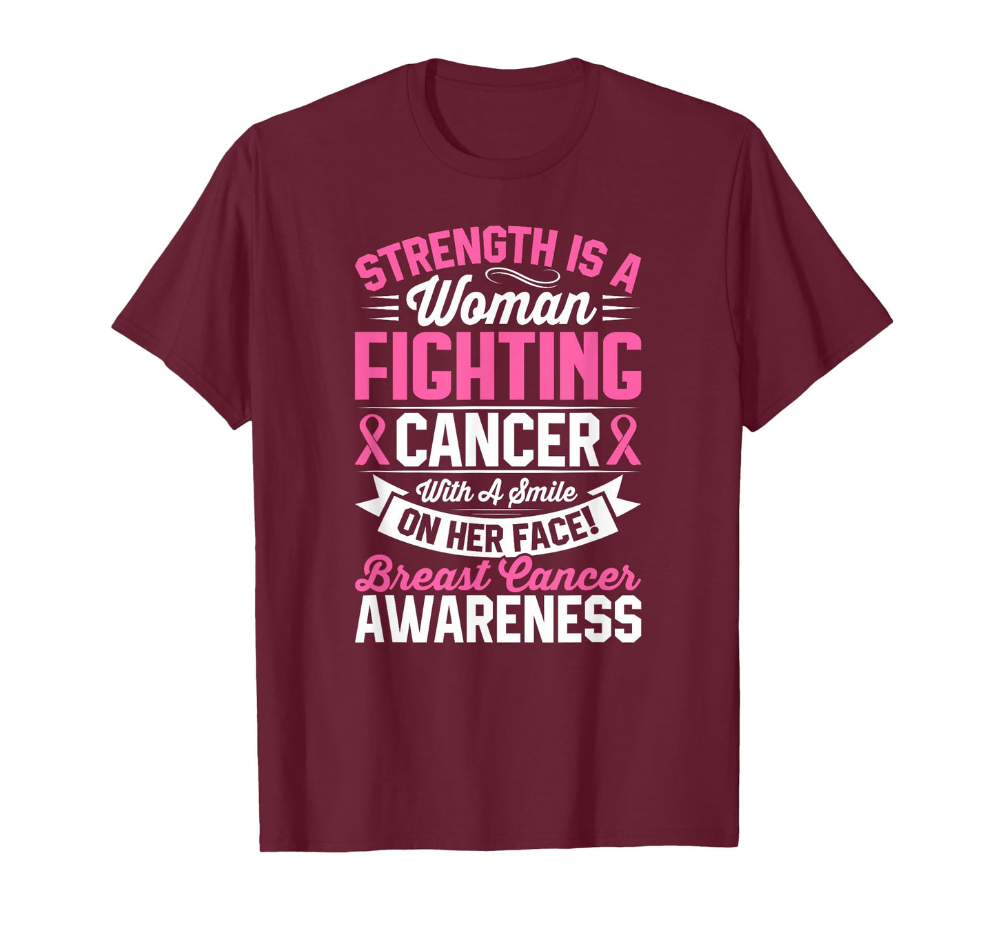 Strength Is a Woman Fighting Breast Cancer Awareness T-Shirt