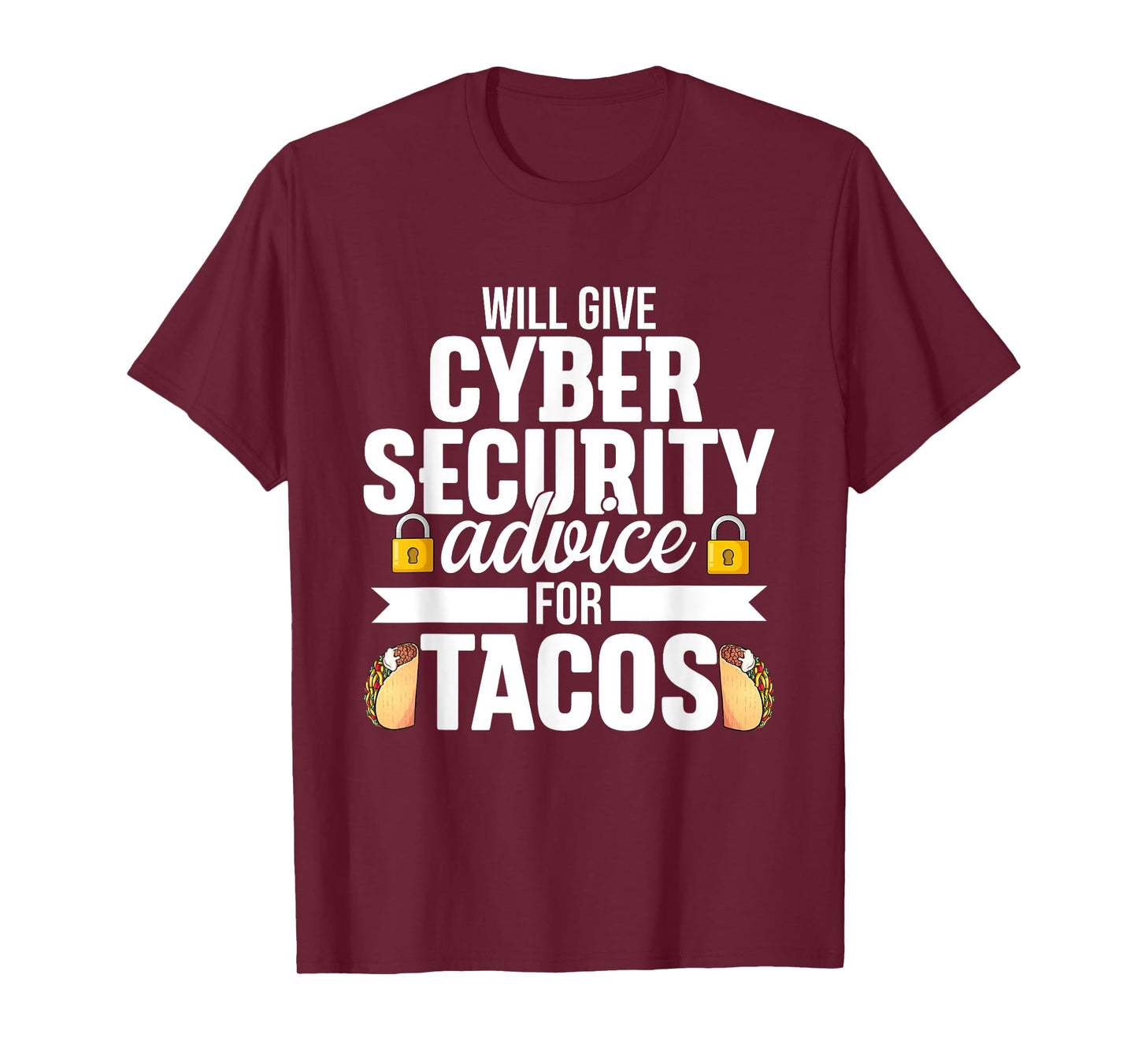 Cybersecurity Funny Taco Computer Professional Engineer T-Shirt