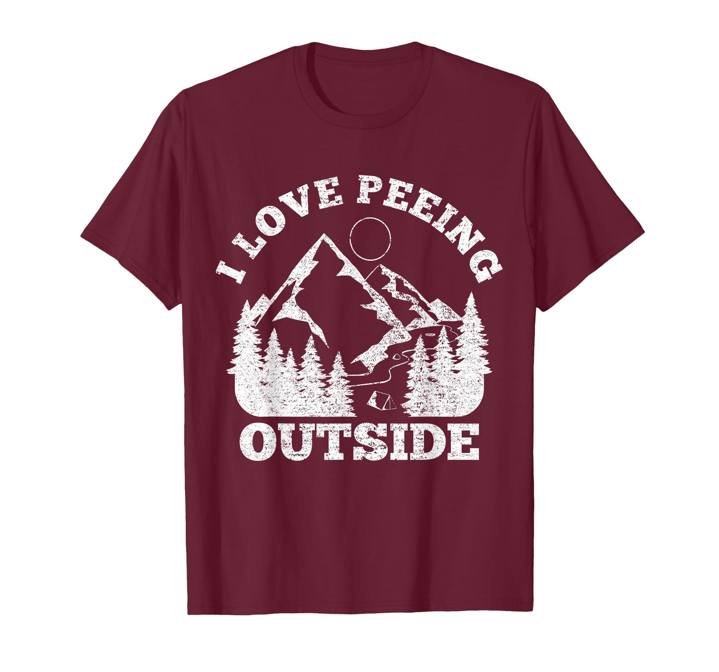 I Love Peeing Outside - Funny Hiking Camping Gift Outdoor T-Shirt