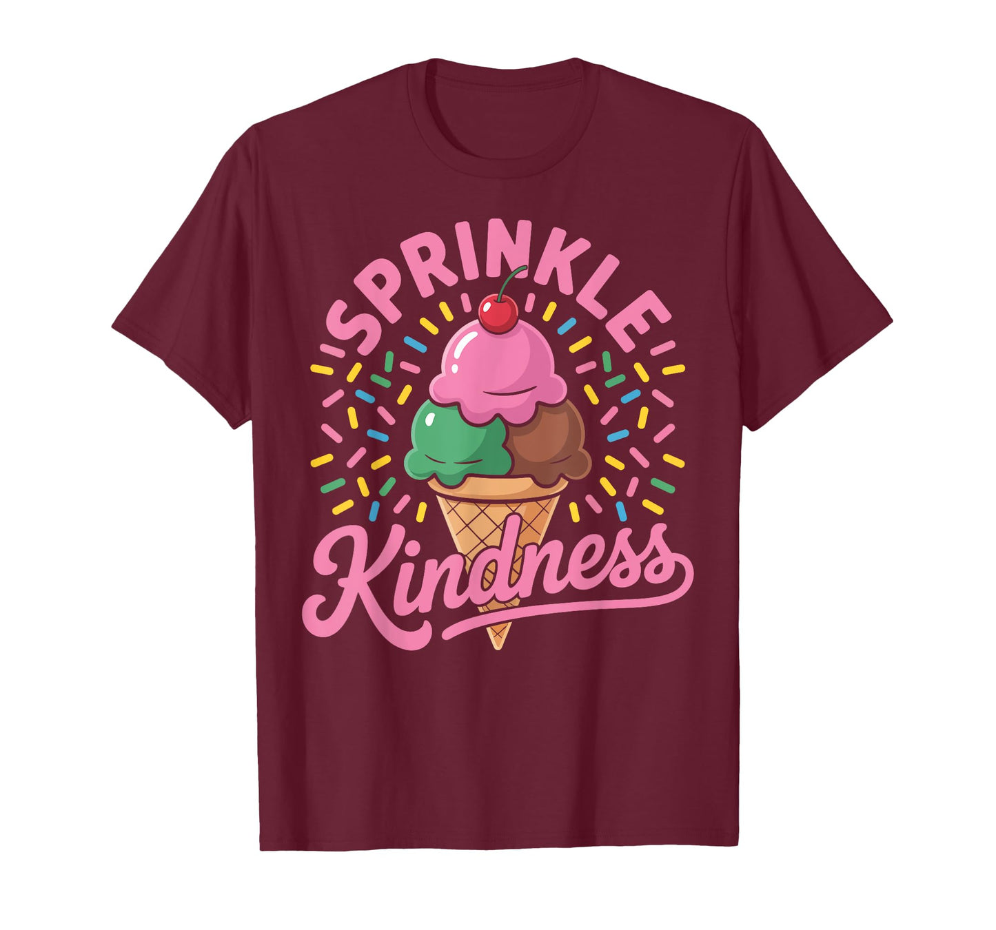 Ice Cream Sprinkle Kindness Funny Ice Cream Lover Women T-Shirt