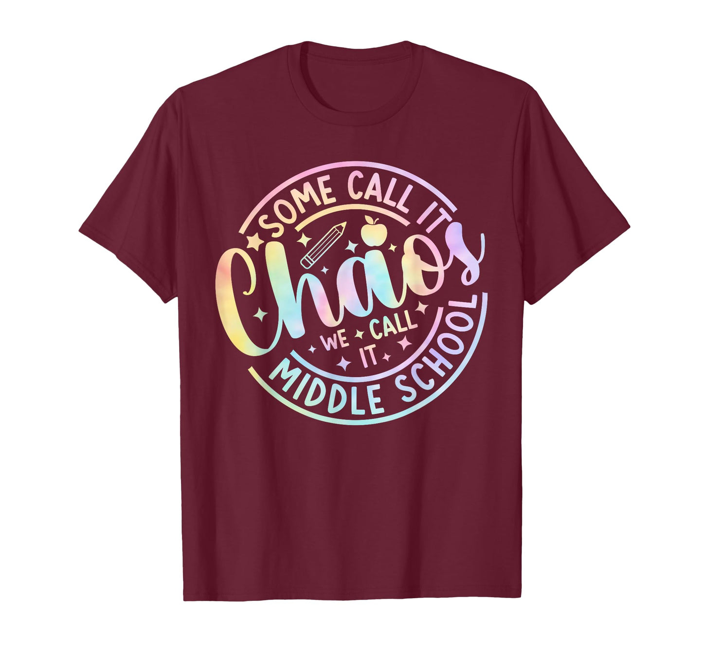 Some Call It Chaos We Call It Middle School Back To School T-Shirt